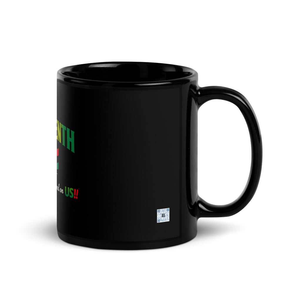 Juneteenth Freedom Looks Good On Us black glossy mug featuring a Juneteenth-inspired design celebrating freedom, heritage, resilience, and cultural pride.