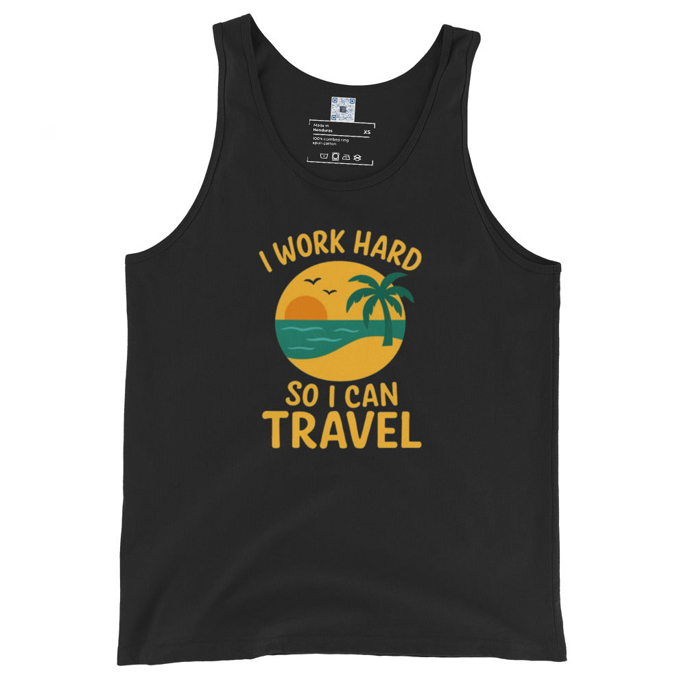I Work Hard So I Can Travel beach design tank top, vacation shirt with tropical theme, summer travel apparel for men and women.
