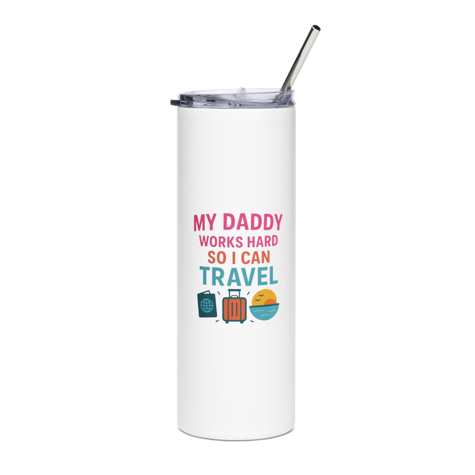 My Daddy Works So I Can Travel kids drinkware by Bee Original Designs, fun family travel statement.