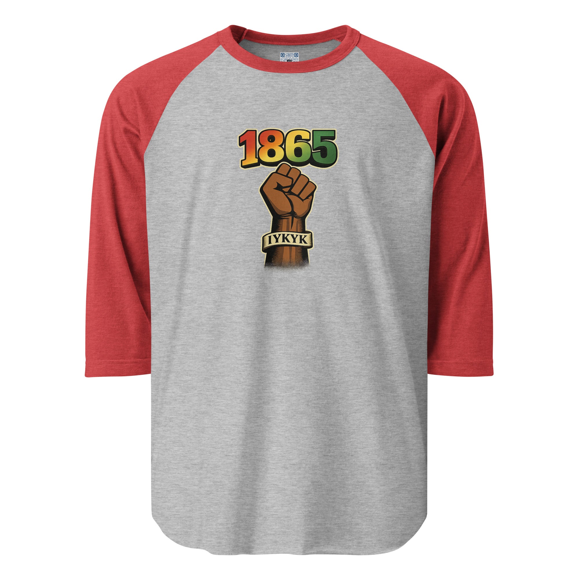 1865 IYKYK 3/4 sleeve raglan shirt featuring a black power fist and Juneteenth-inspired design celebrating freedom, resilience, heritage, and cultural pride.