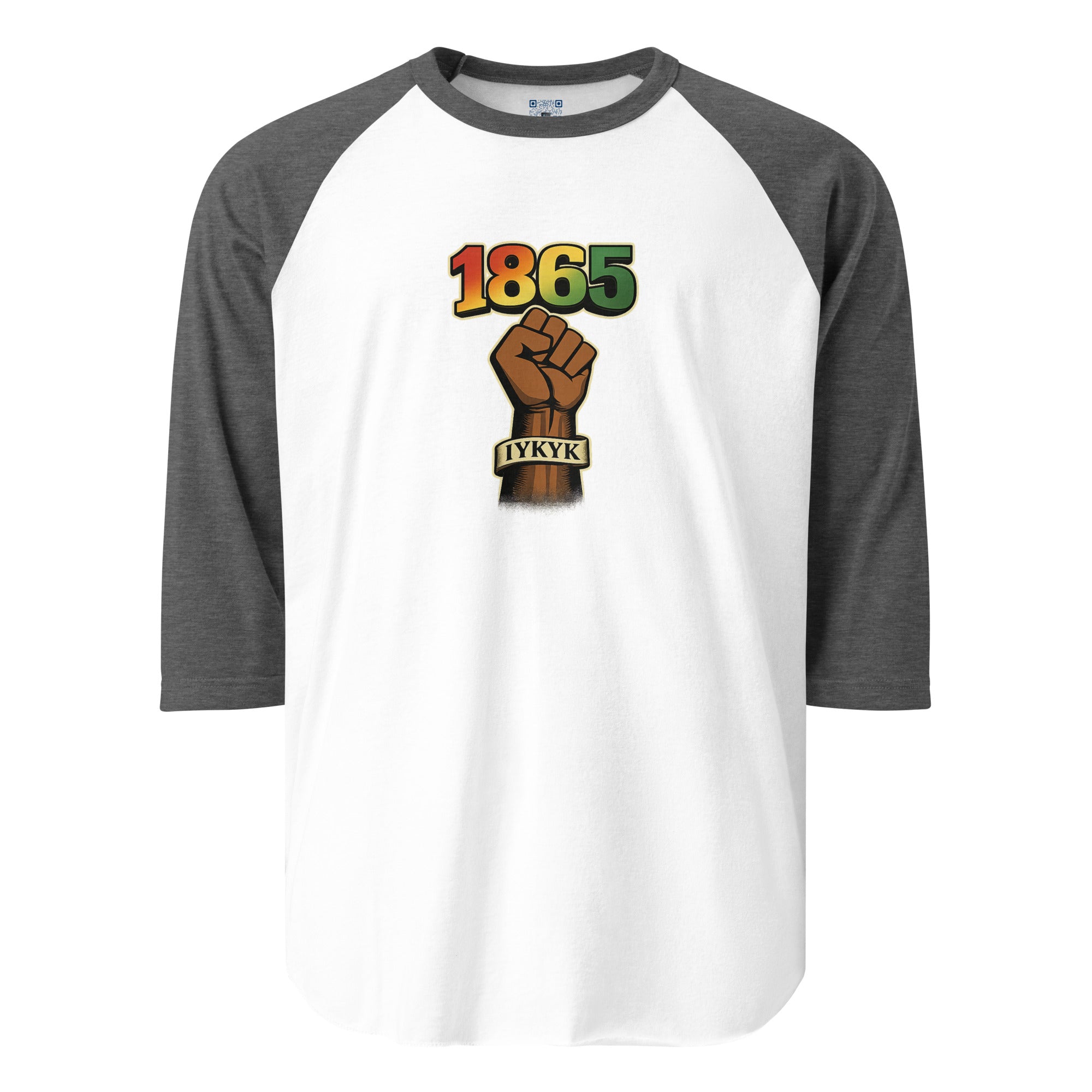 1865 IYKYK 3/4 sleeve raglan shirt featuring a black power fist and Juneteenth-inspired design celebrating freedom, resilience, heritage, and cultural pride.