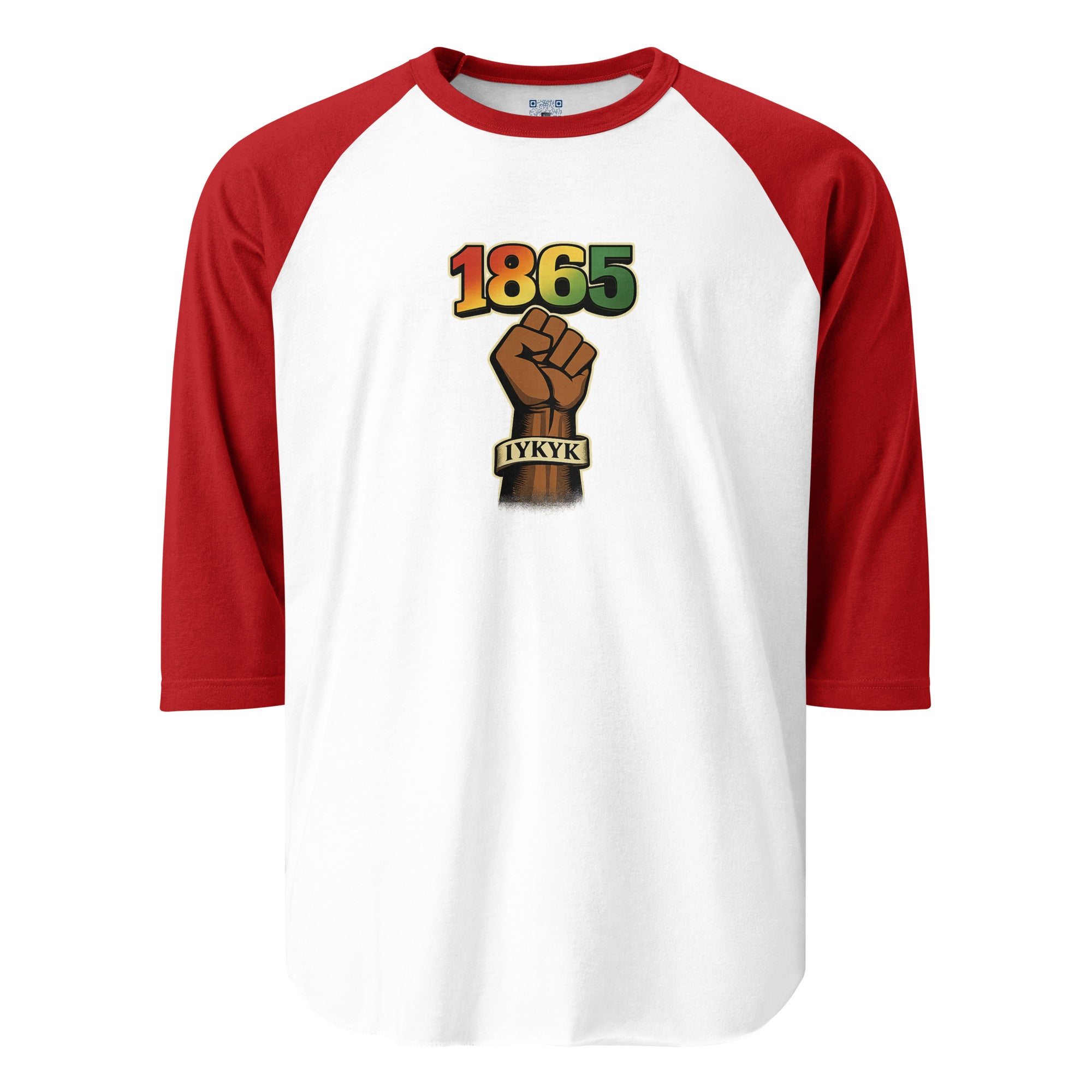 1865 IYKYK 3/4 sleeve raglan shirt featuring a black power fist and Juneteenth-inspired design celebrating freedom, resilience, heritage, and cultural pride.