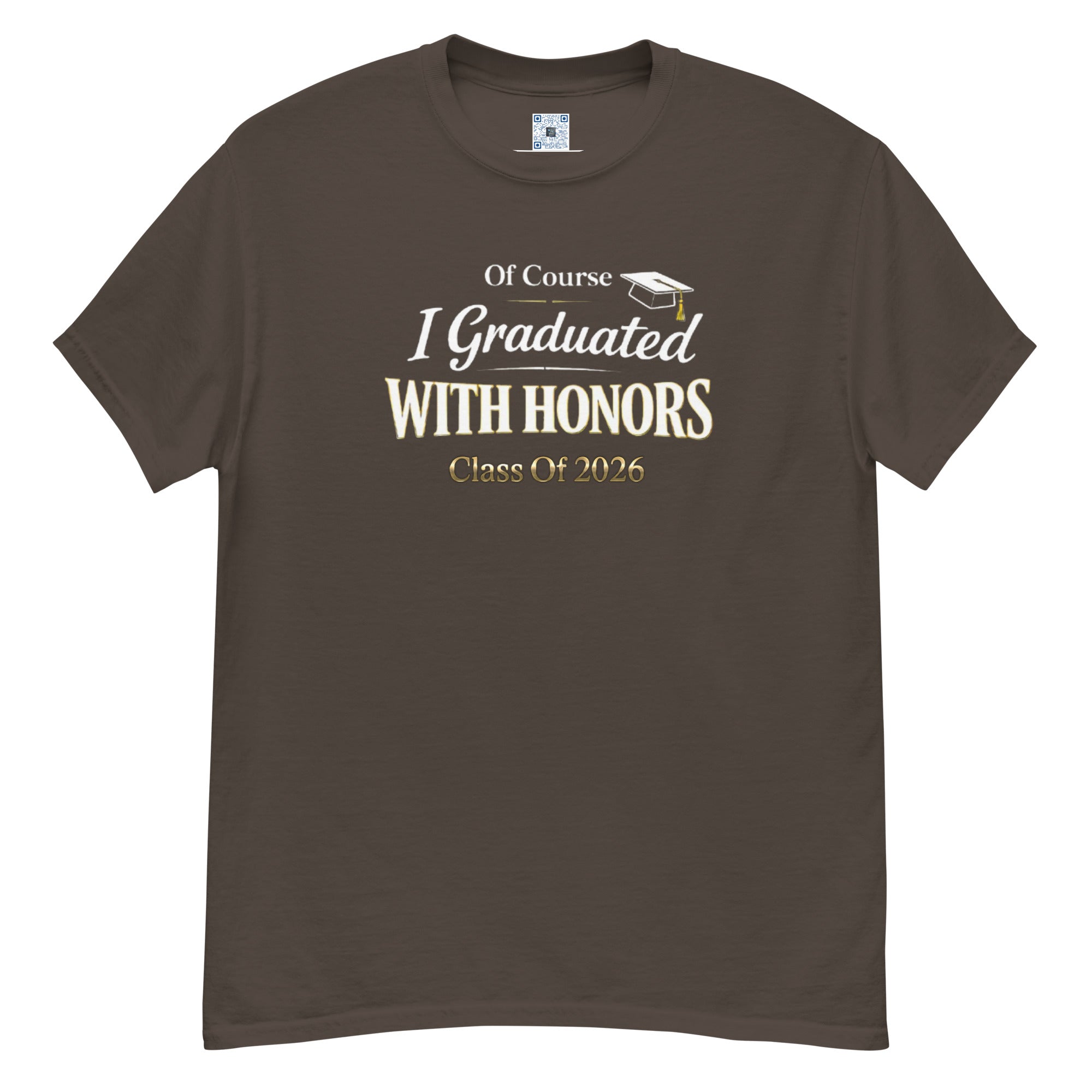 Of Course I Graduated With Honors t-shirt with bold text design, graduation shirt from Leveling Up collection.