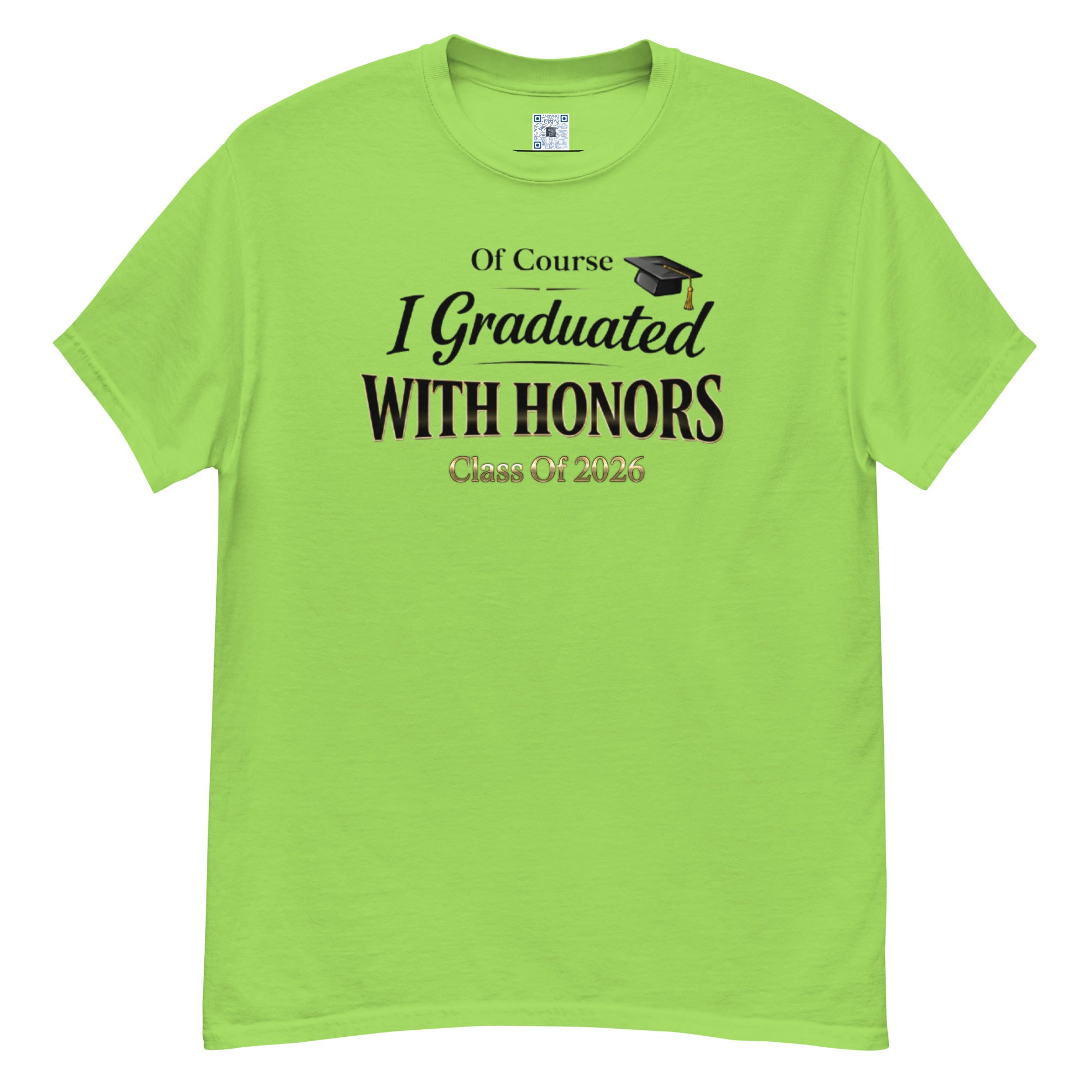 Of Course I Graduated With Honors t-shirt with bold text design, graduation shirt from Leveling Up collection.