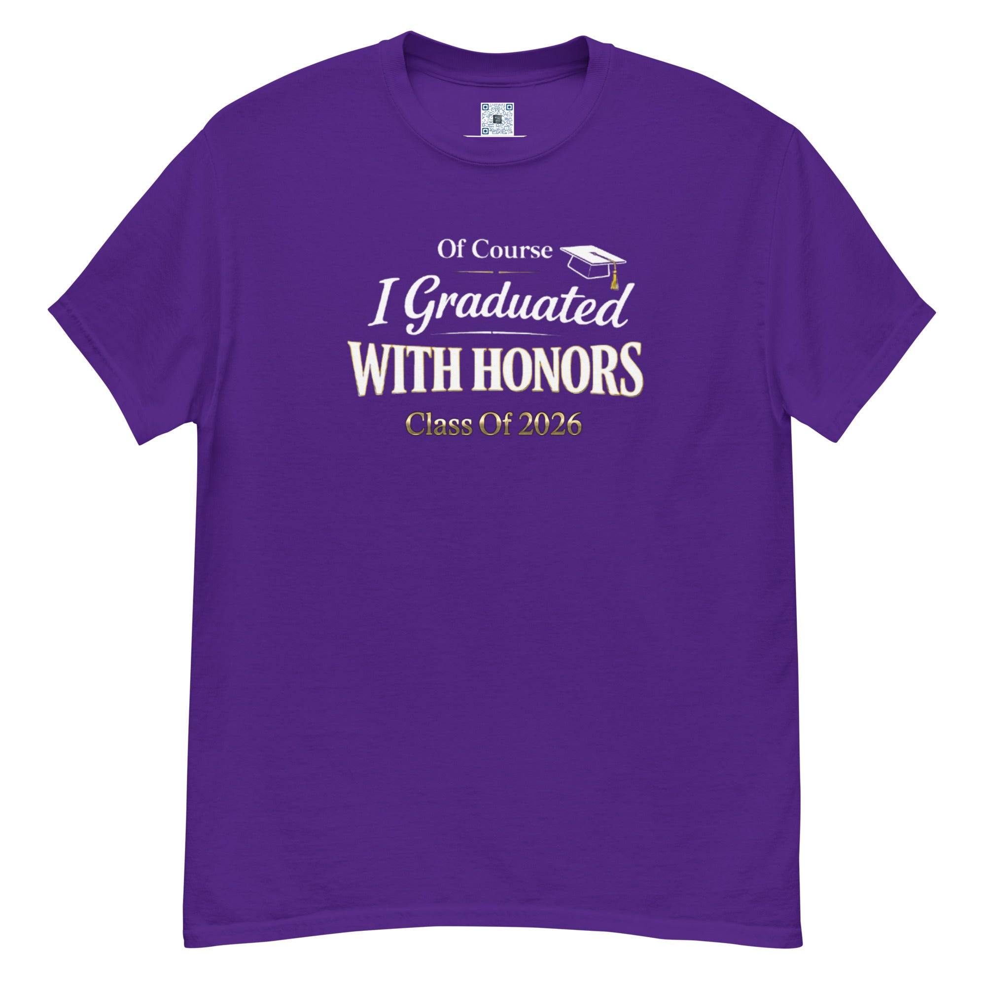 Of Course I Graduated With Honors t-shirt with bold text design, graduation shirt from Leveling Up collection.