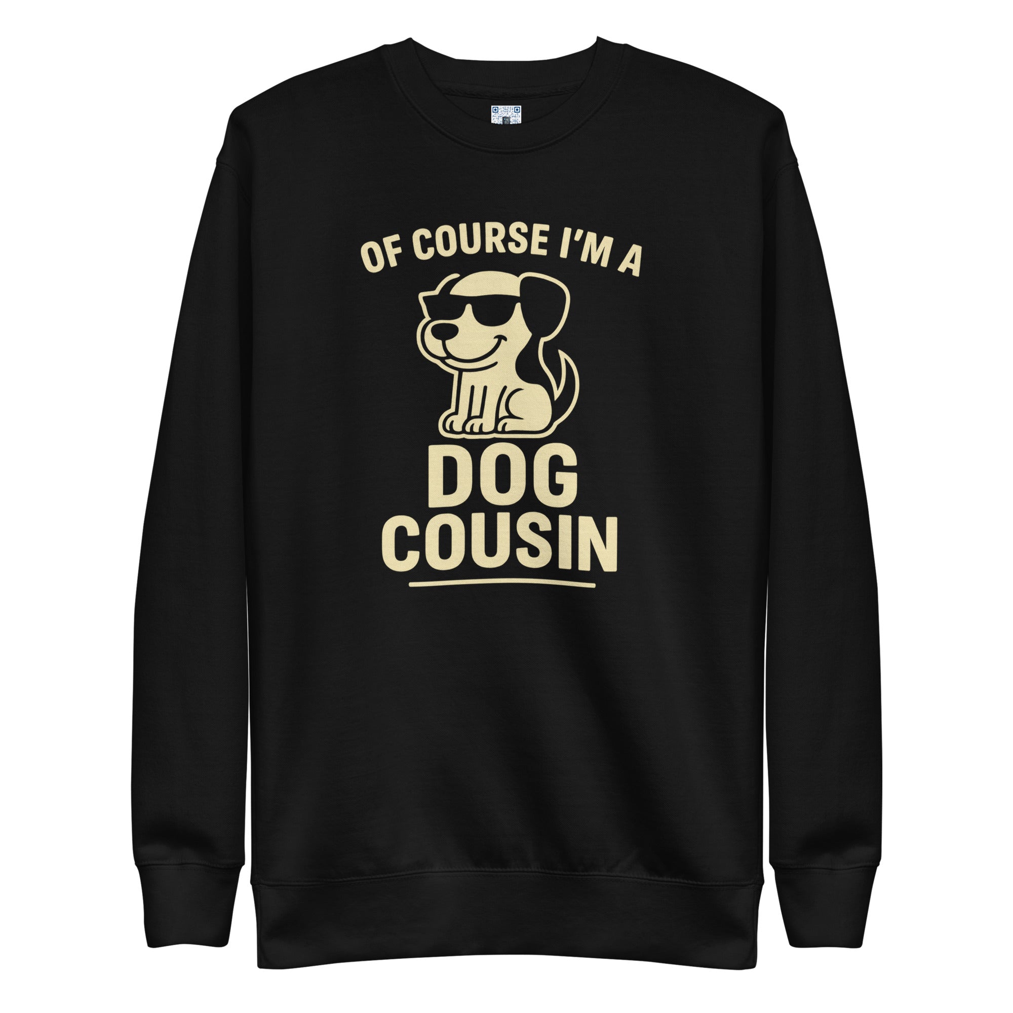 Dog Cousin sweatshirt with bold pet parent graphic on the front