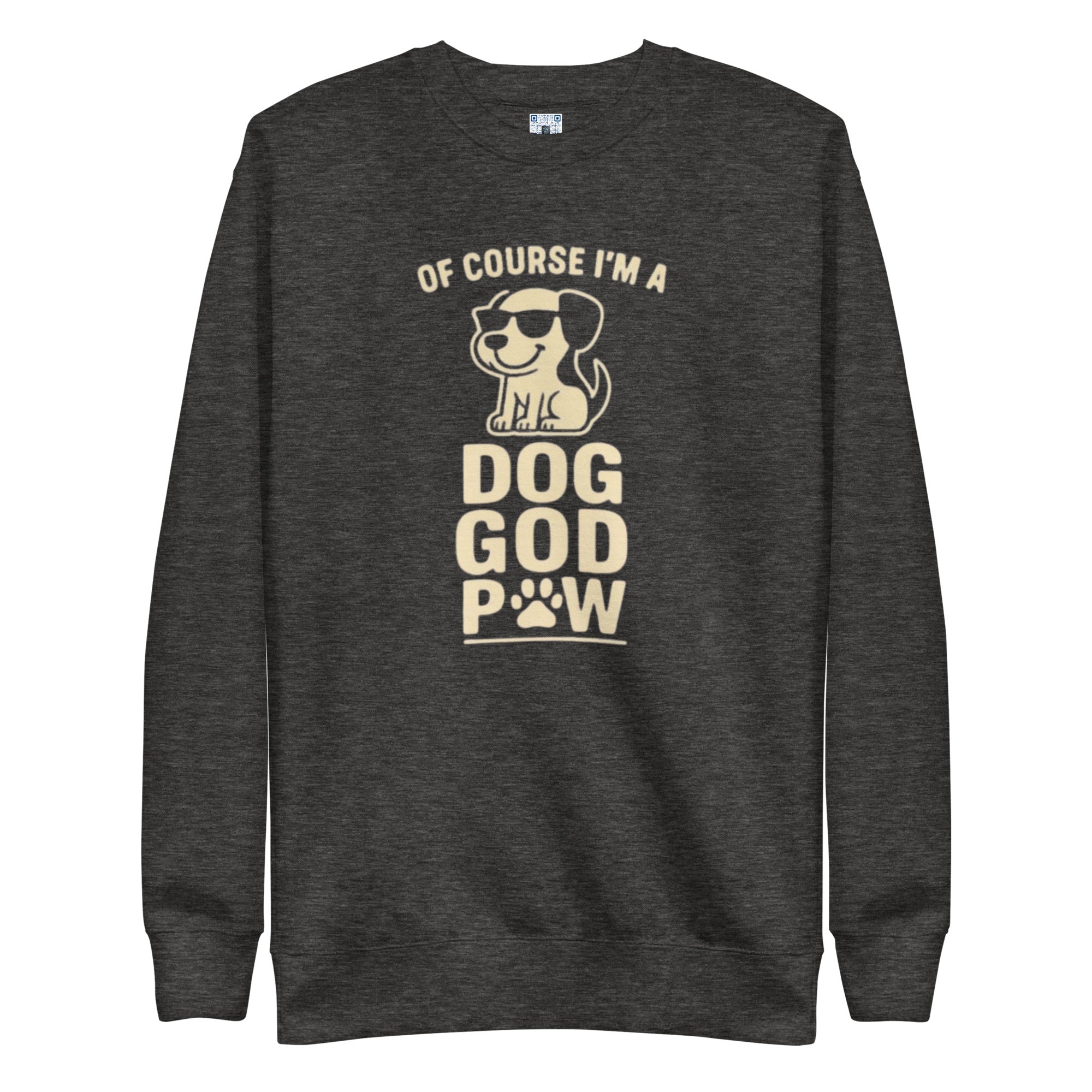 Dog God Paw sweatshirt with bold pet parent graphic on the front