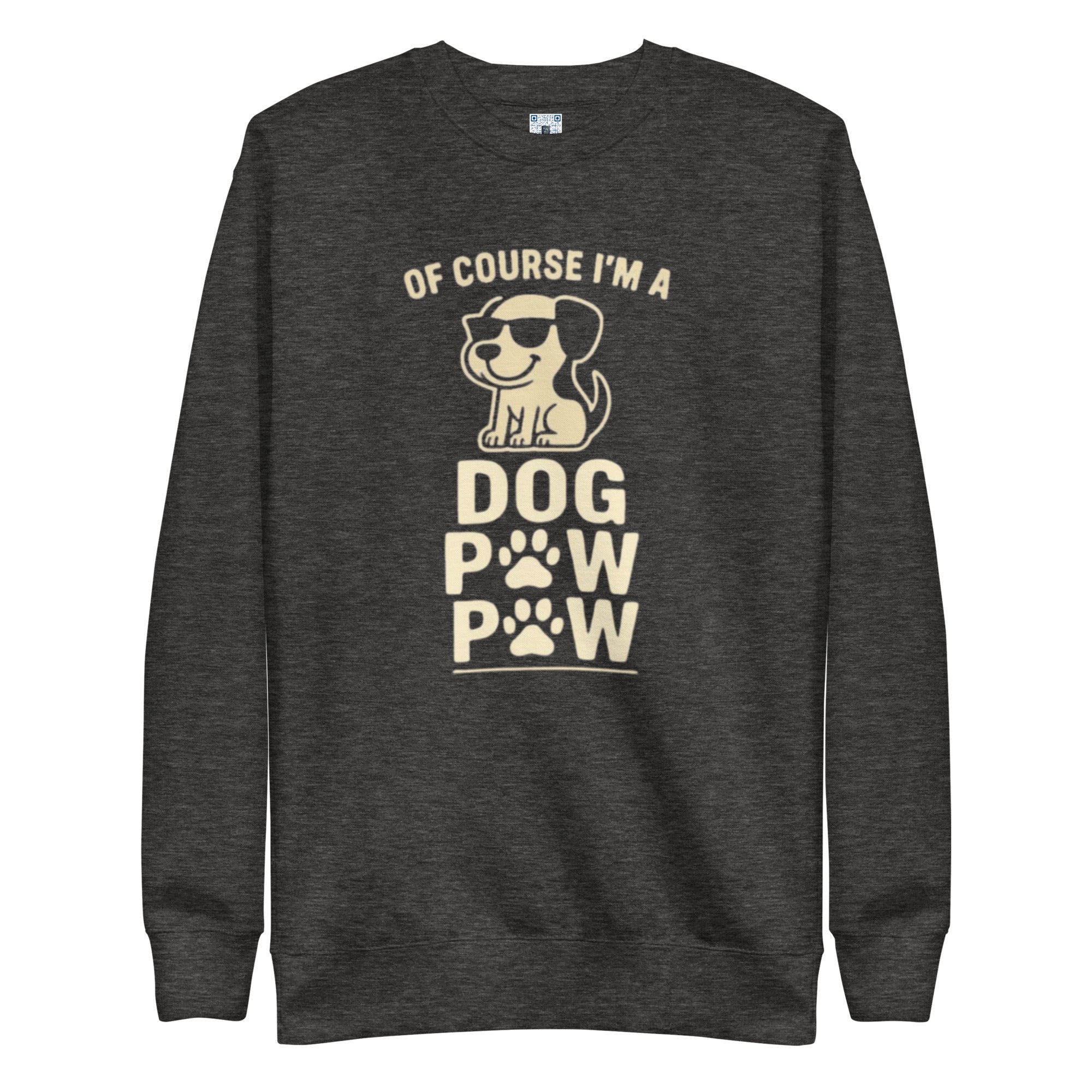 Dog Paw Paw sweatshirt with bold pet parent graphic on the front