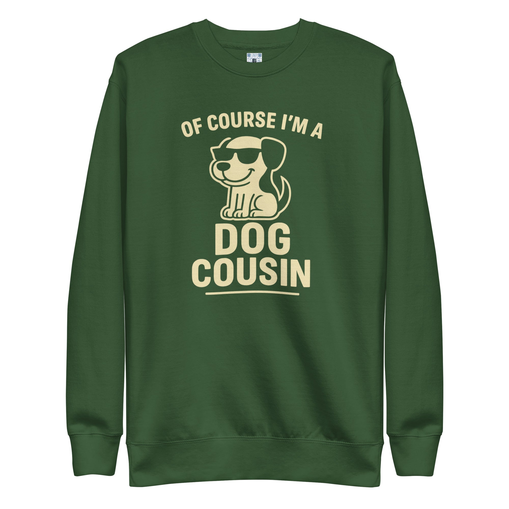 Dog Cousin sweatshirt with bold pet parent graphic on the front