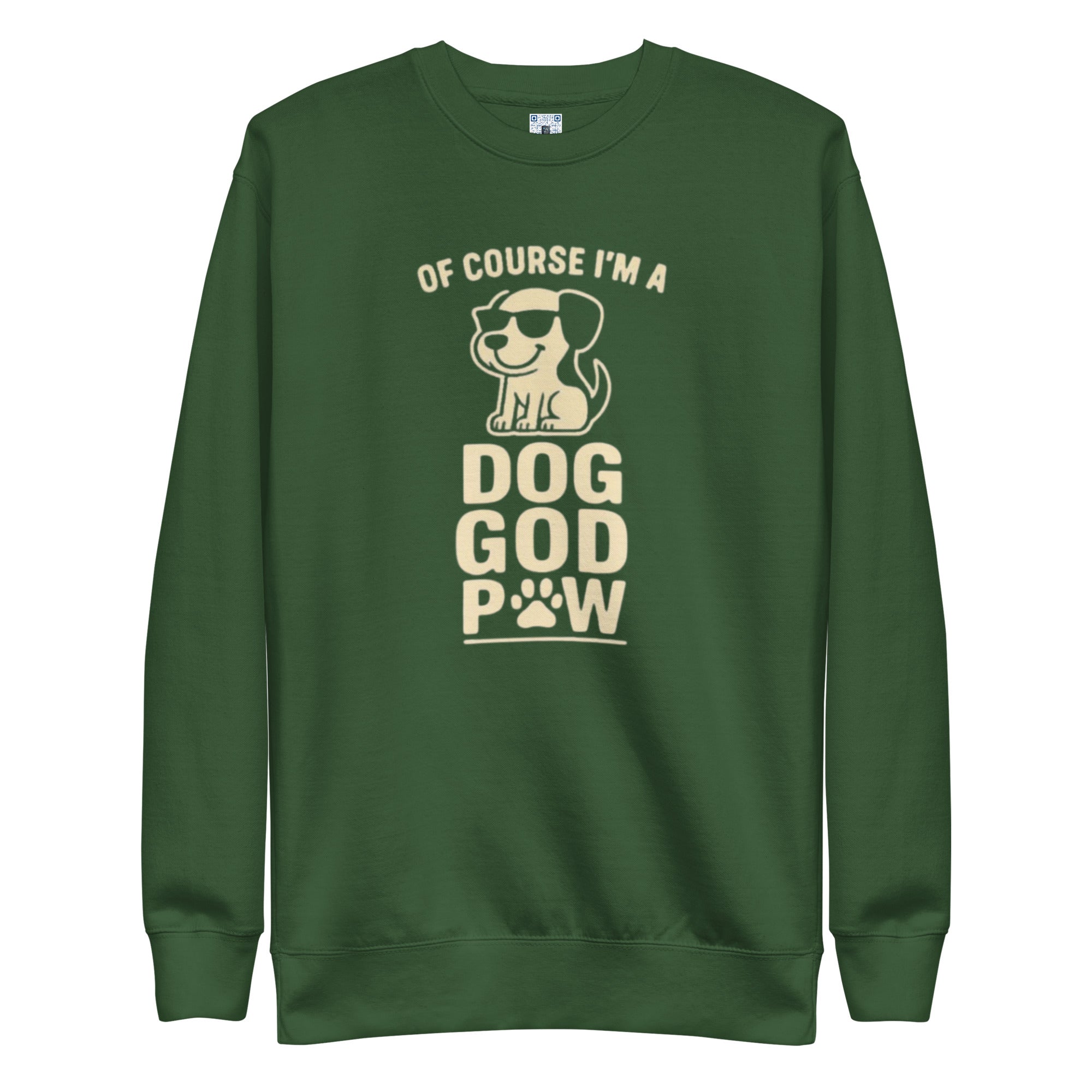 Dog God Paw sweatshirt with bold pet parent graphic on the front