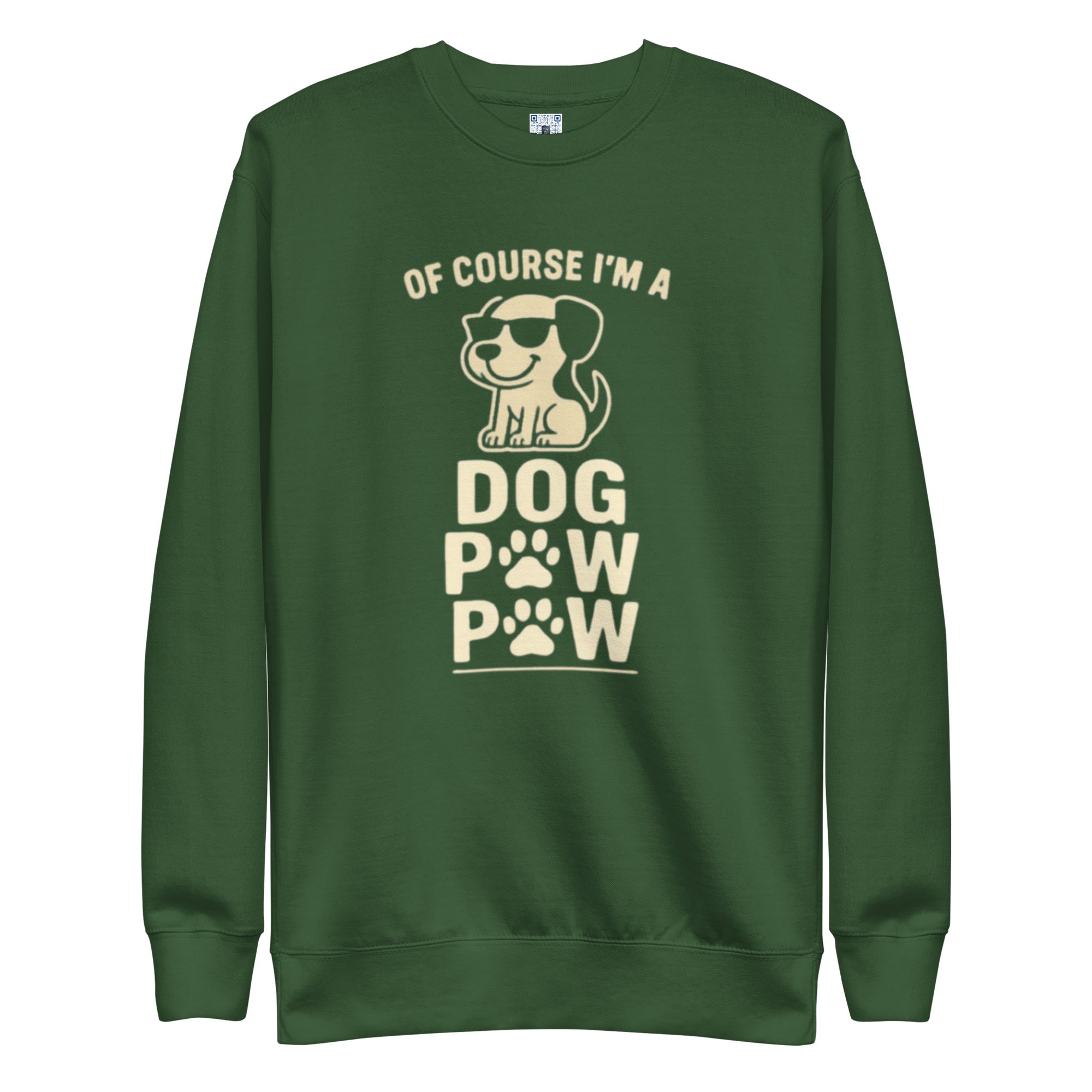 Dog Paw Paw sweatshirt with bold pet parent graphic on the front