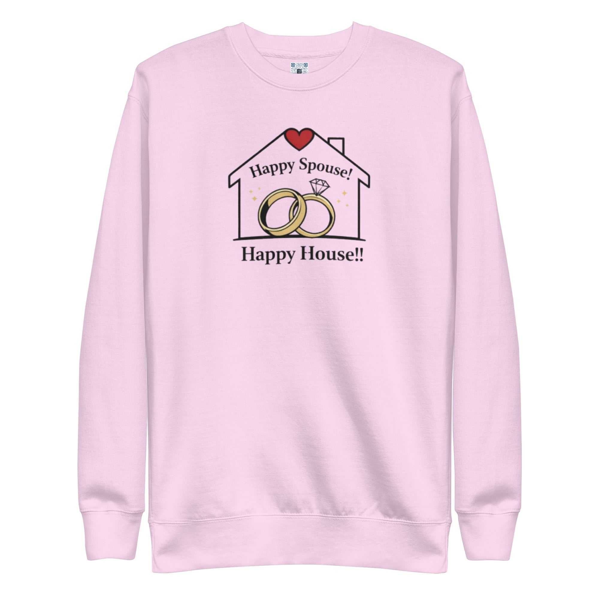Happy Spouse Happy House sweatshirt by Bee Original Designs, relationship and lifestyle statement.