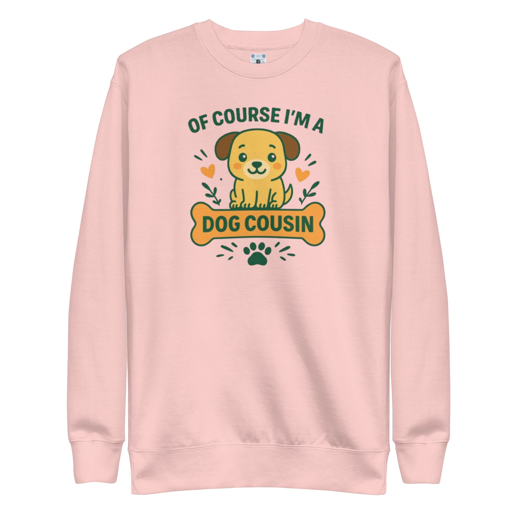 Dog Cousin sweatshirt with bold pet parent graphic on the front