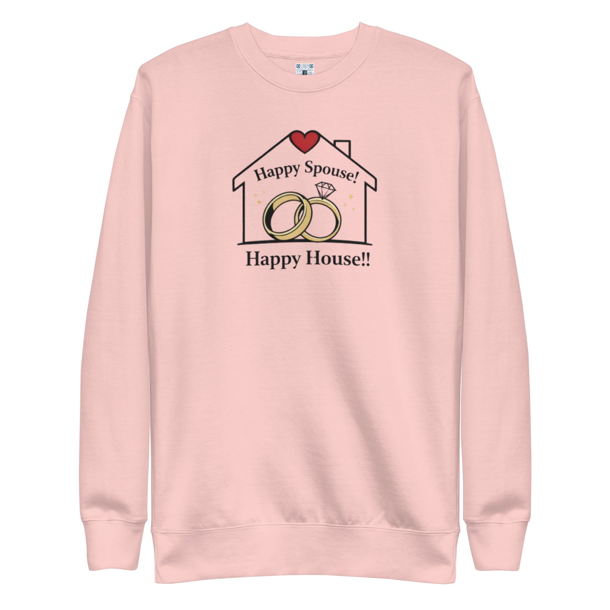 Happy Spouse Happy House sweatshirt by Bee Original Designs, relationship and lifestyle statement.