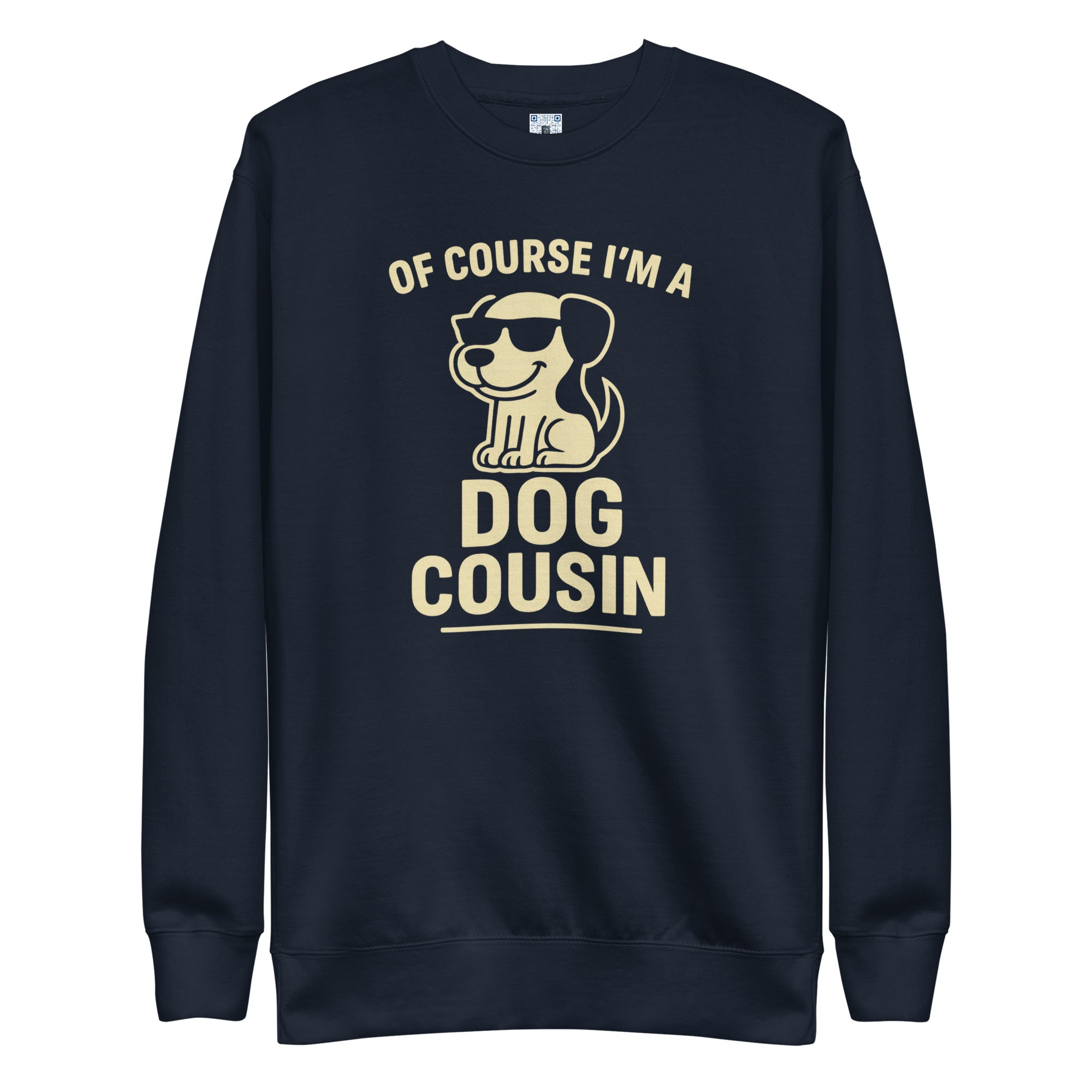 Dog Cousin sweatshirt with bold pet parent graphic on the front