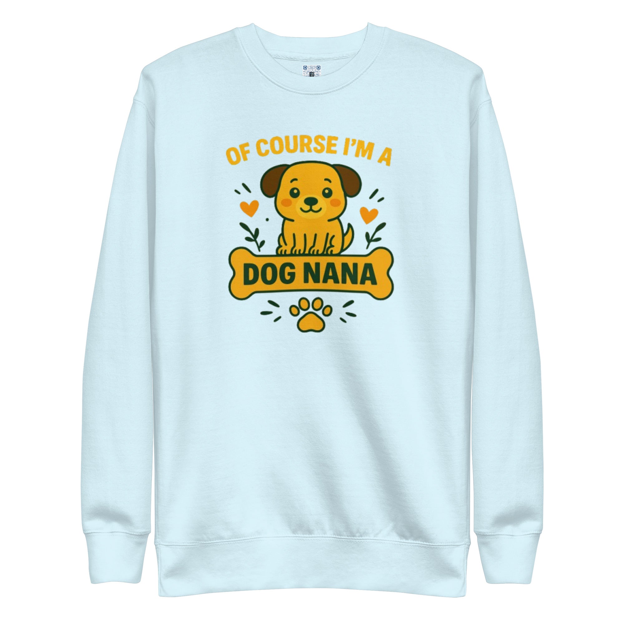 Dog Nana sweatshirt with bold pet parent graphic on the front