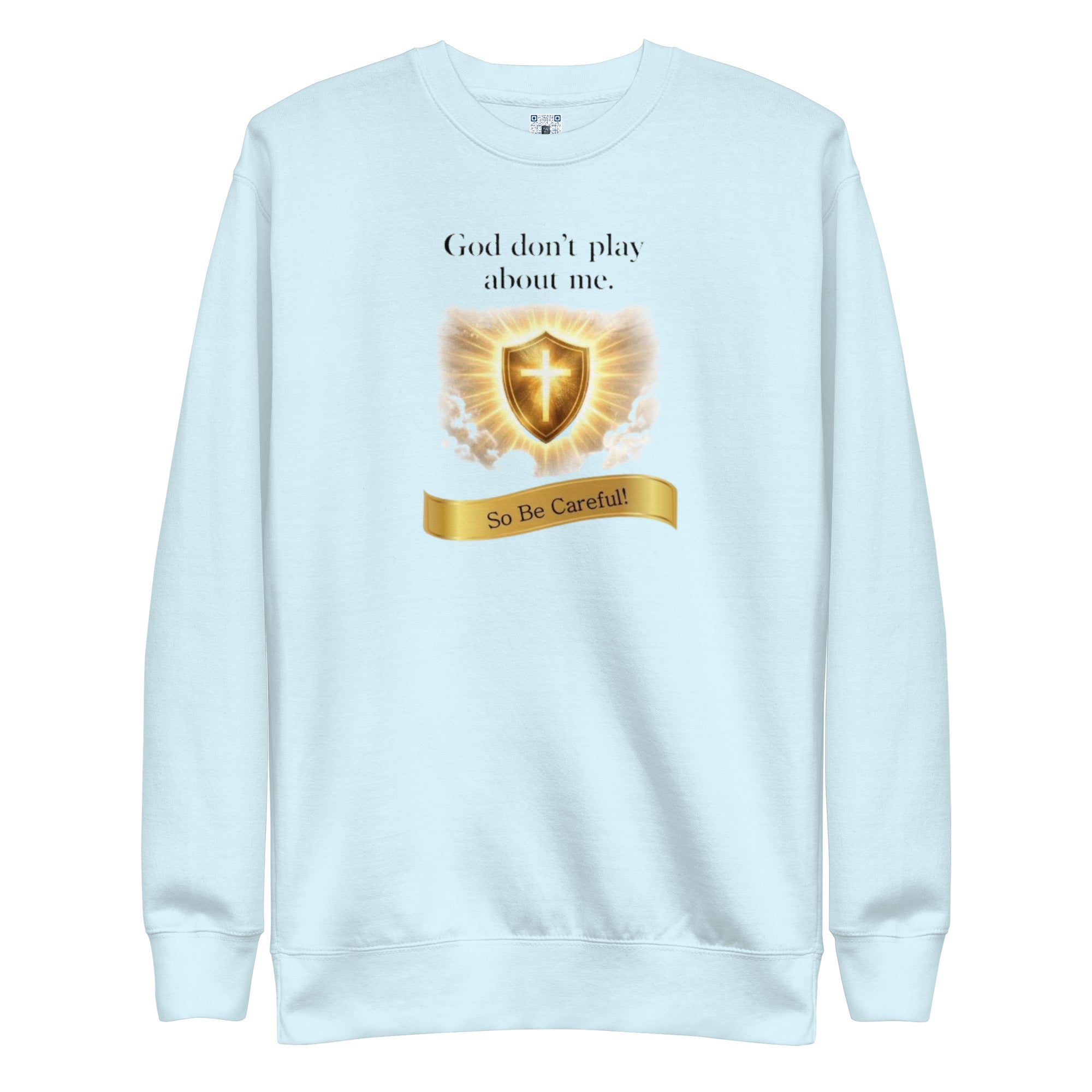 God Don’t Play About Me sweatshirt design by Bee Original Designs, bold faith and confidence statement.