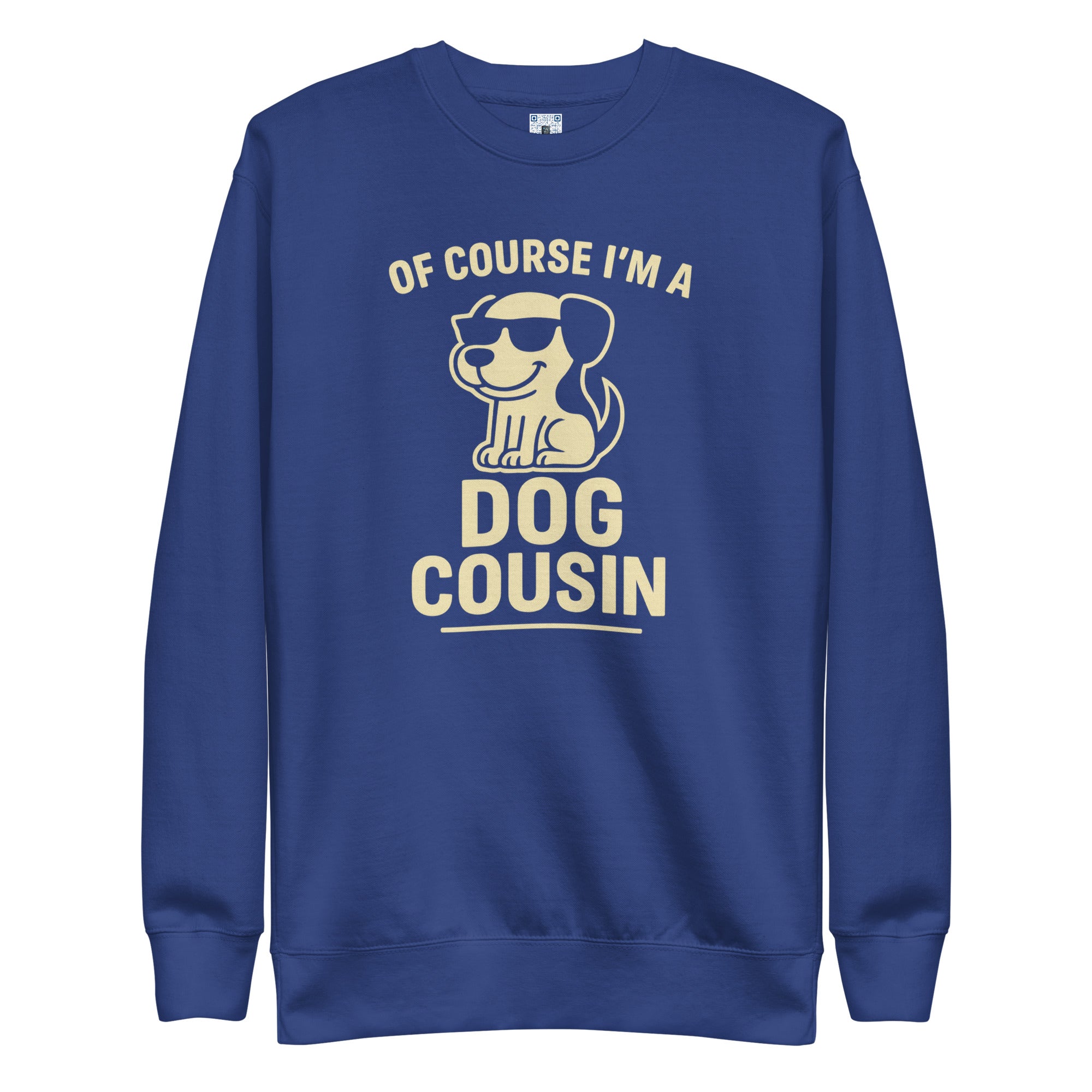 Dog Cousin sweatshirt with bold pet parent graphic on the front