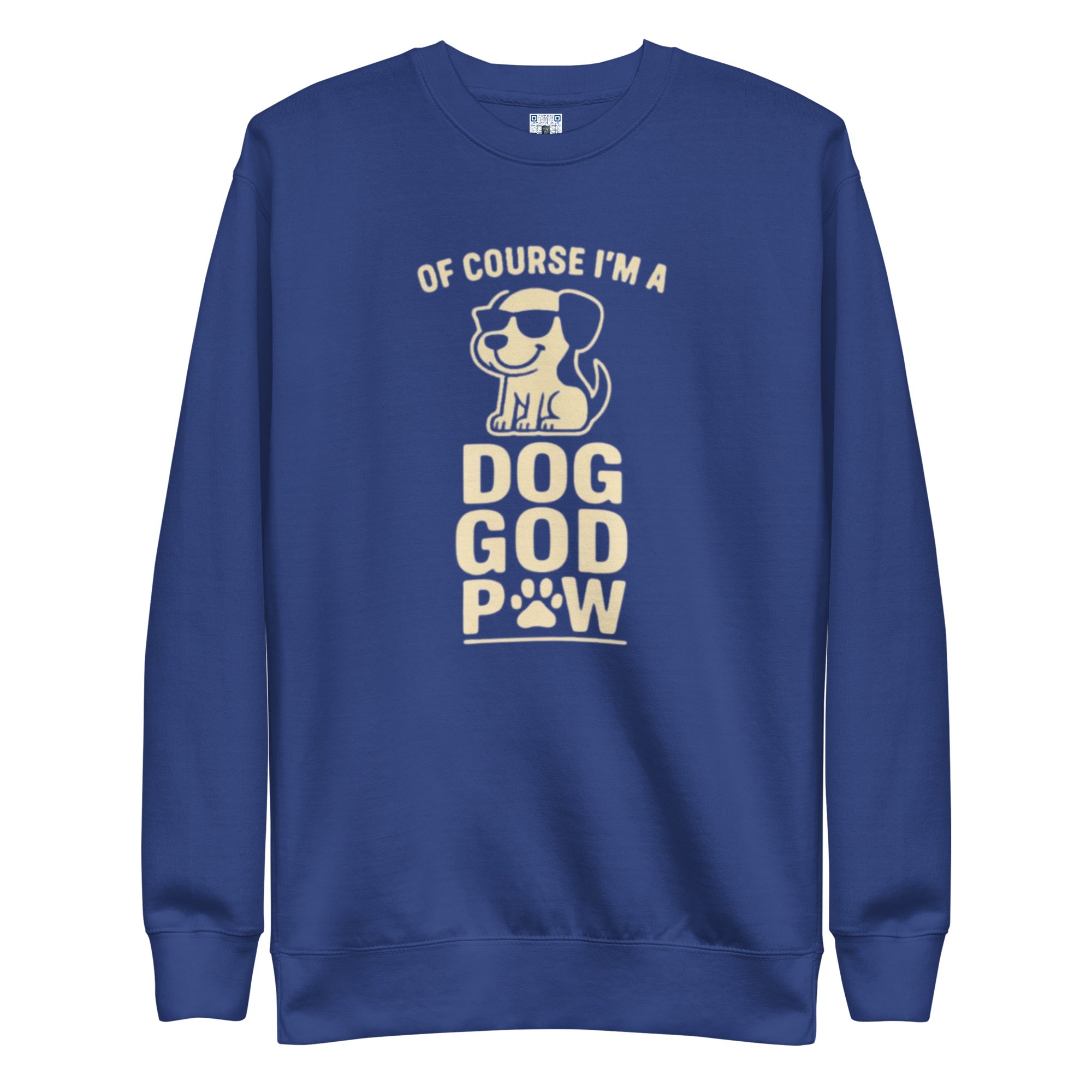 Dog God Paw sweatshirt with bold pet parent graphic on the front