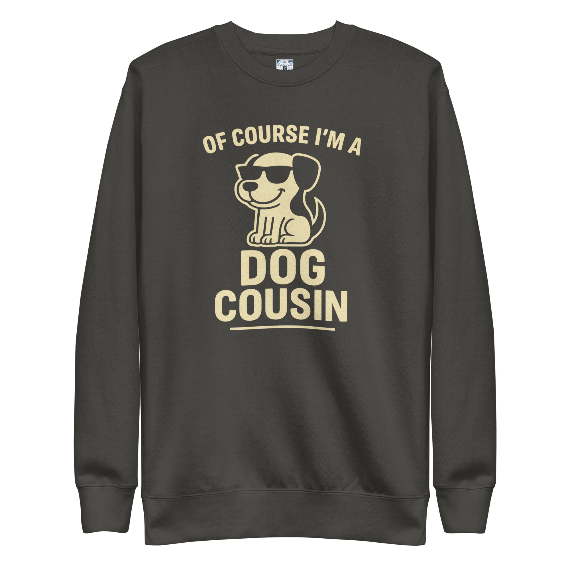 Dog Cousin sweatshirt with bold pet parent graphic on the front