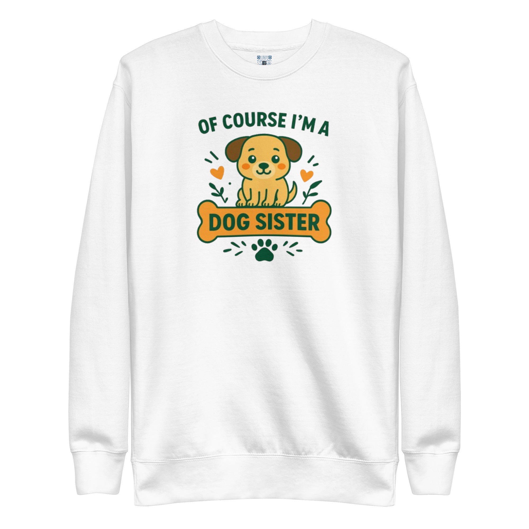 Dog Sister sweatshirt with bold pet parent graphic on the front