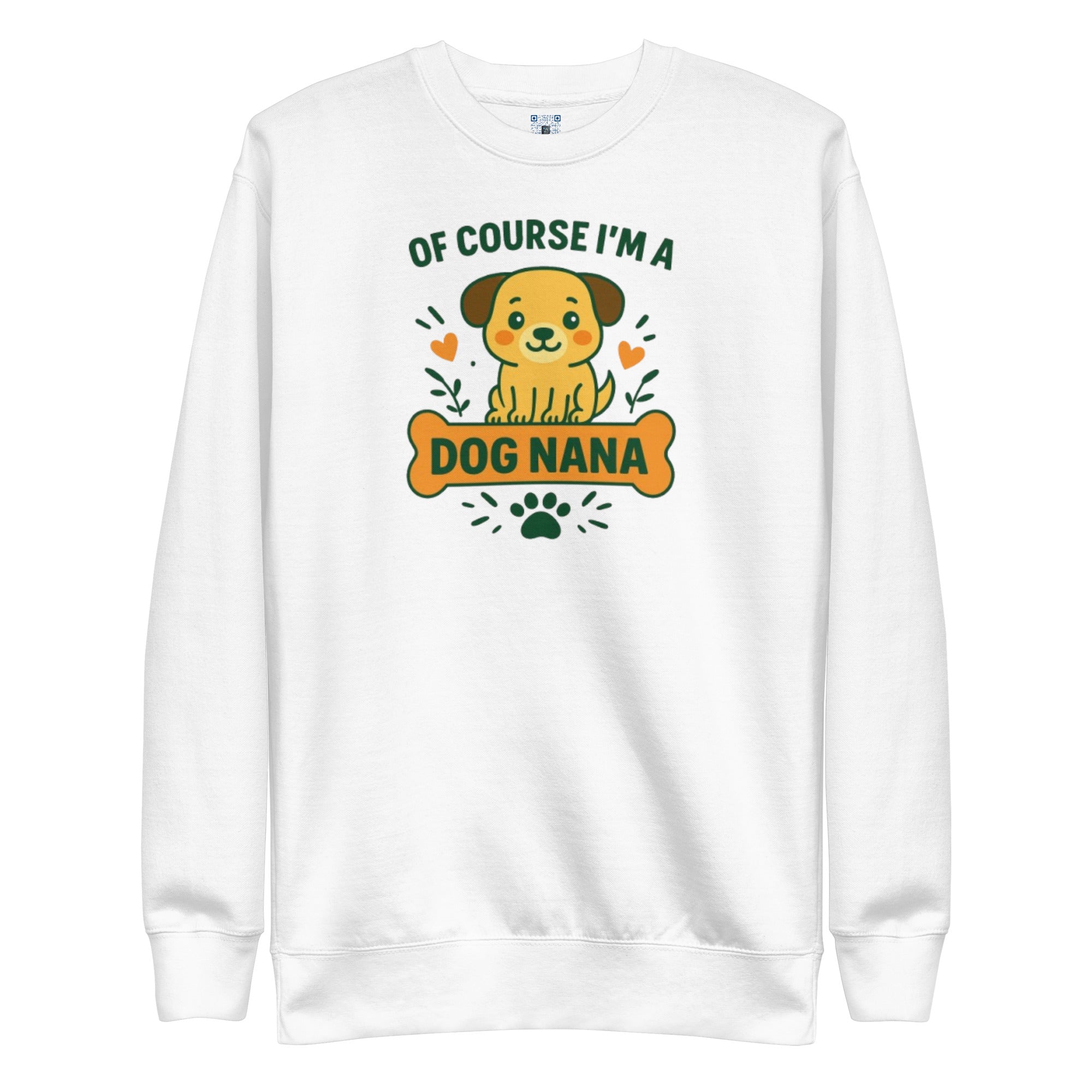 Dog Nana sweatshirt with bold pet parent graphic on the front