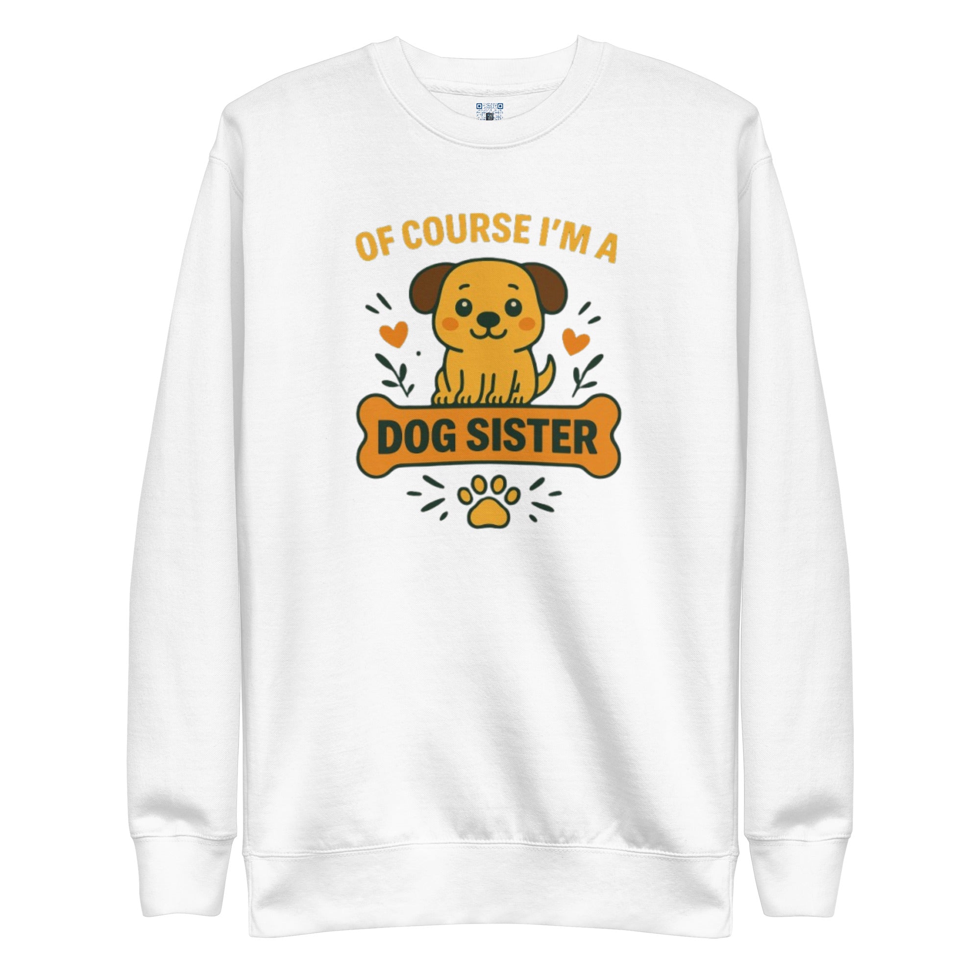 Dog Sister sweatshirt with bold pet parent graphic on the front
