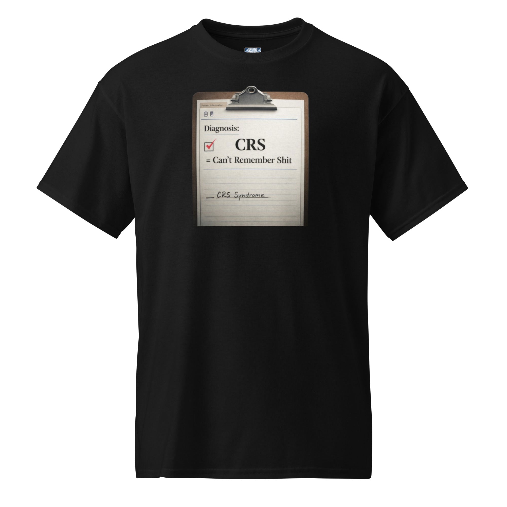 Suffering from CRS Can’t Remember Sh*t t-shirt apparel by Bee Original Designs, funny lifestyle statement.