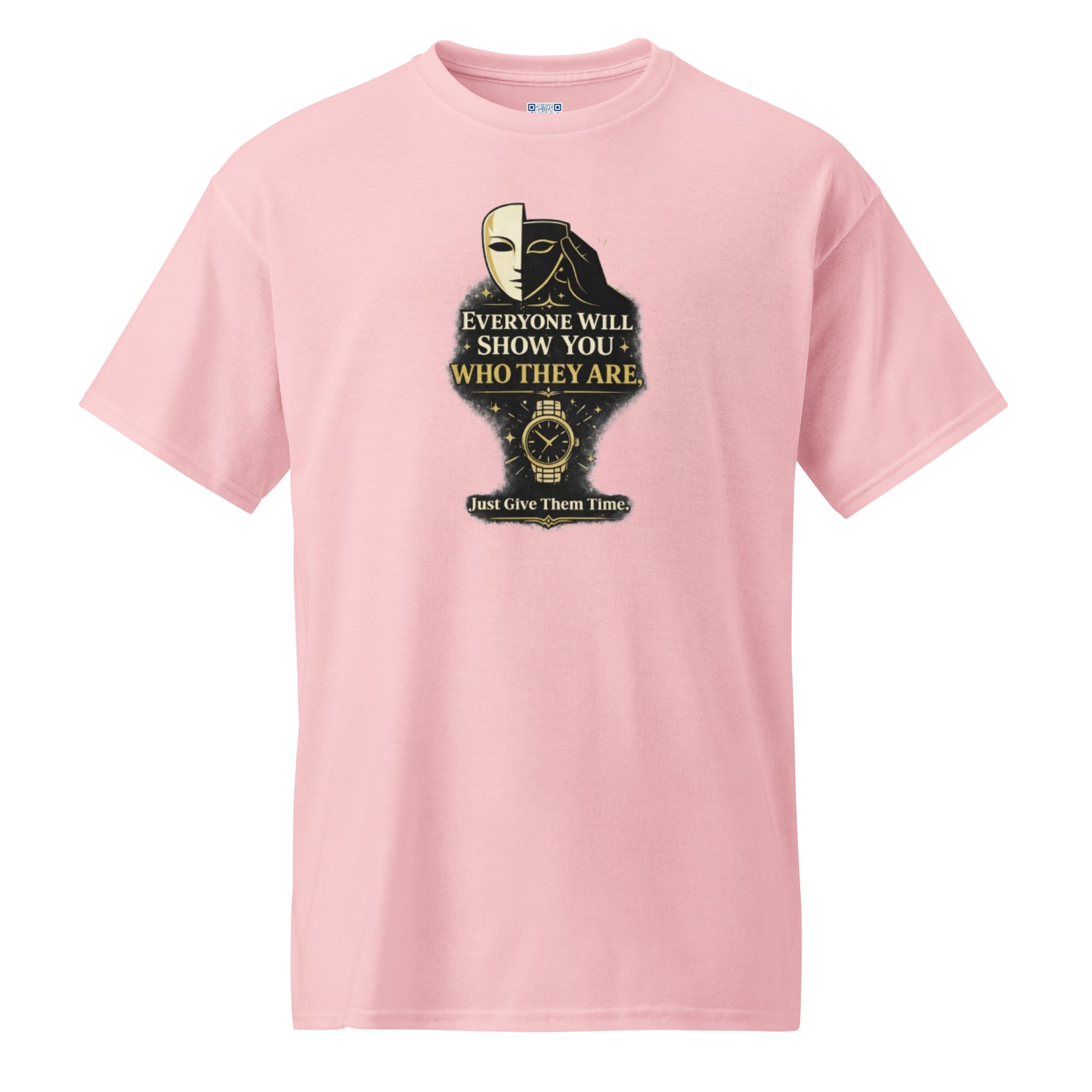 Everyone Will Show You Who They Are t-shirt by Bee Original Designs, bold wisdom statement design.