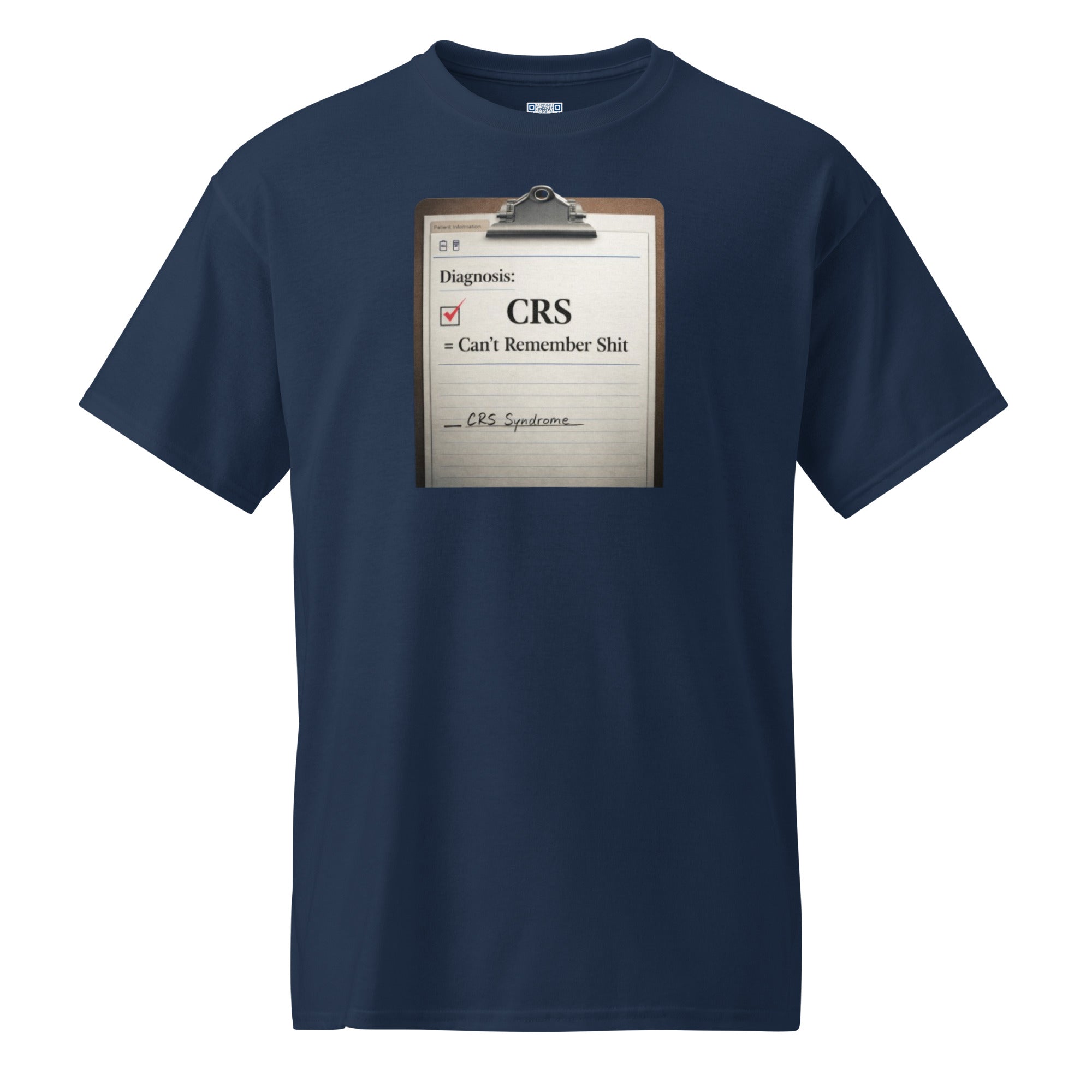 Suffering from CRS Can’t Remember Sh*t t-shirt apparel by Bee Original Designs, funny lifestyle statement.