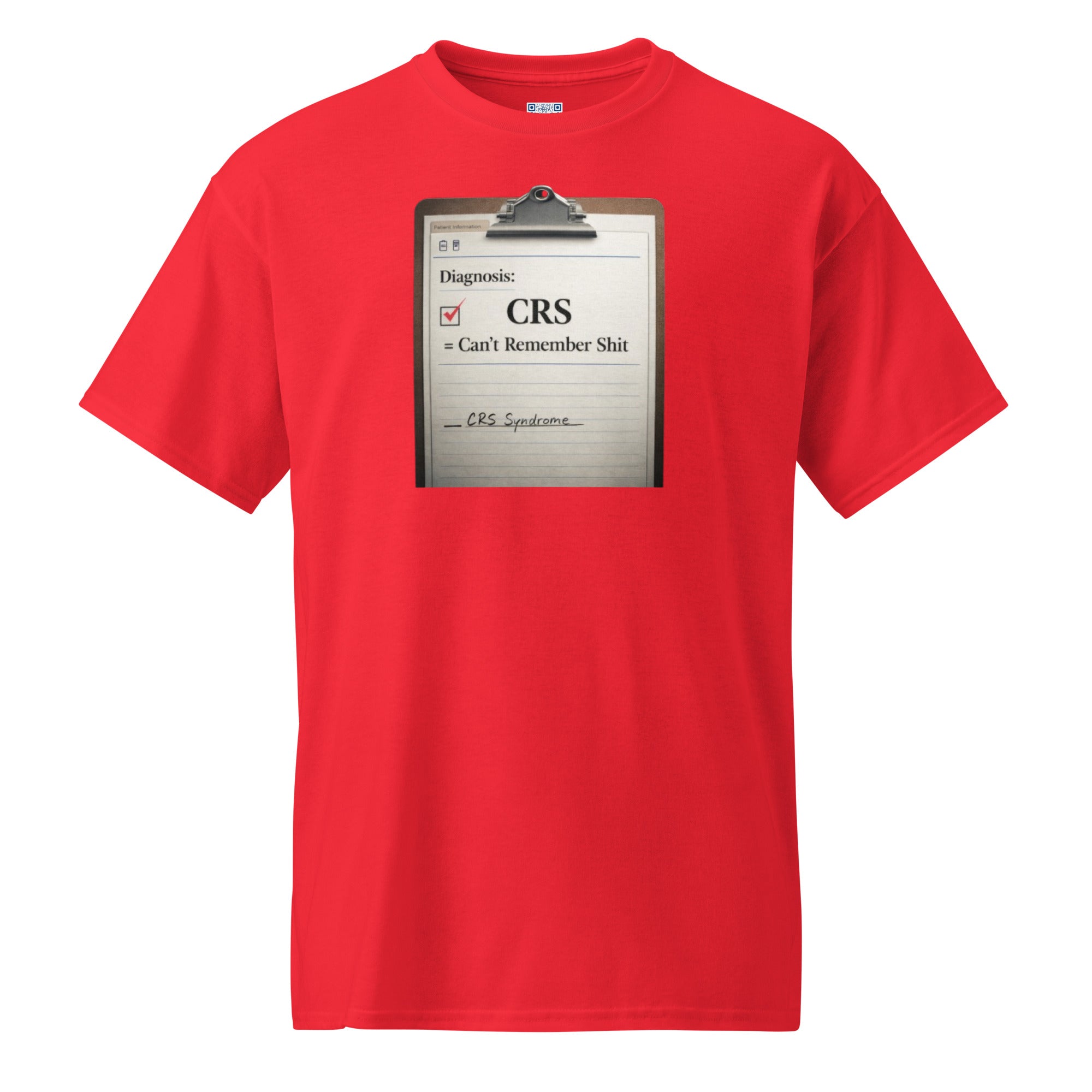 Suffering from CRS Can’t Remember Sh*t t-shirt apparel by Bee Original Designs, funny lifestyle statement.