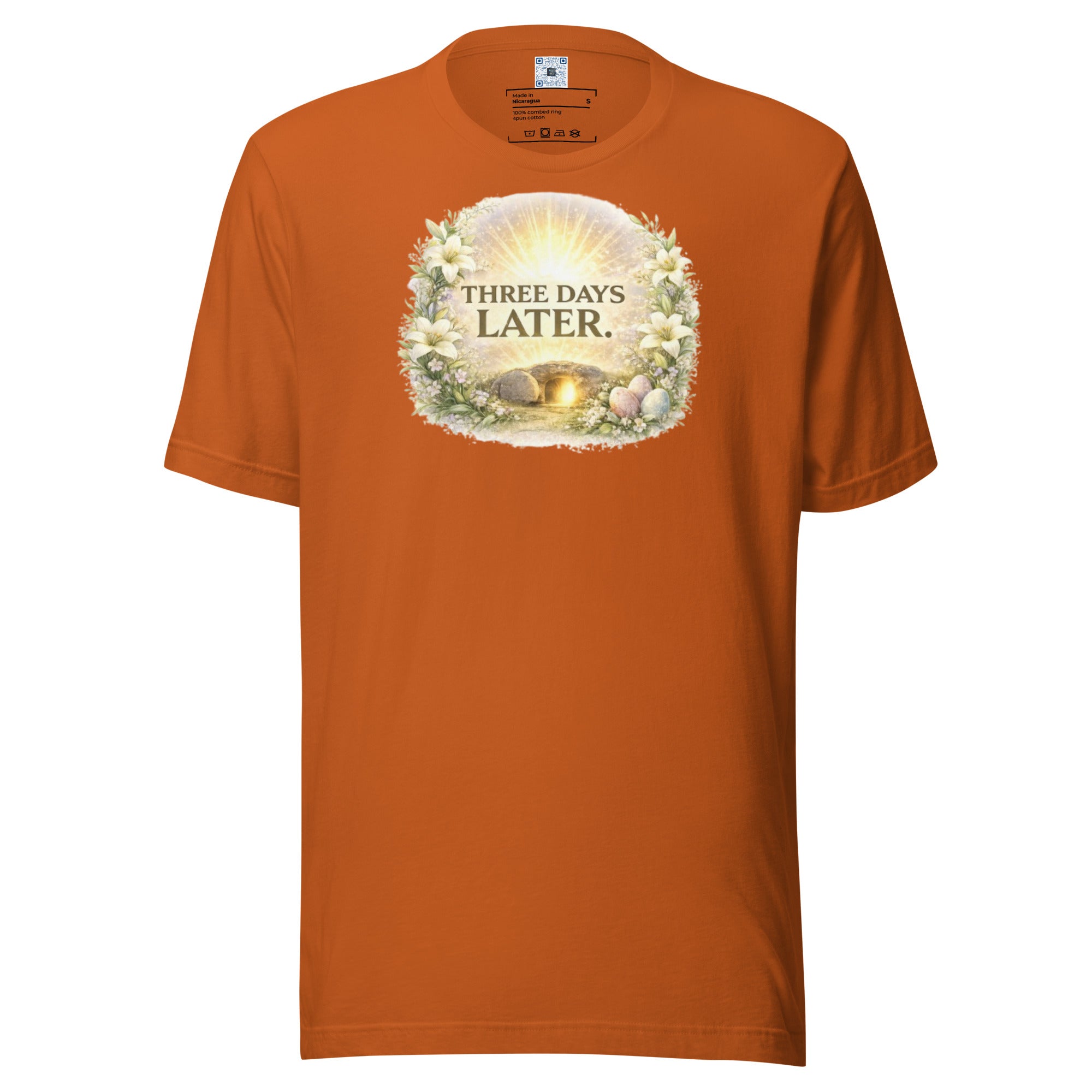 Three Days Later Easter t-shirt celebrating the resurrection and the message of Easter Sunday.