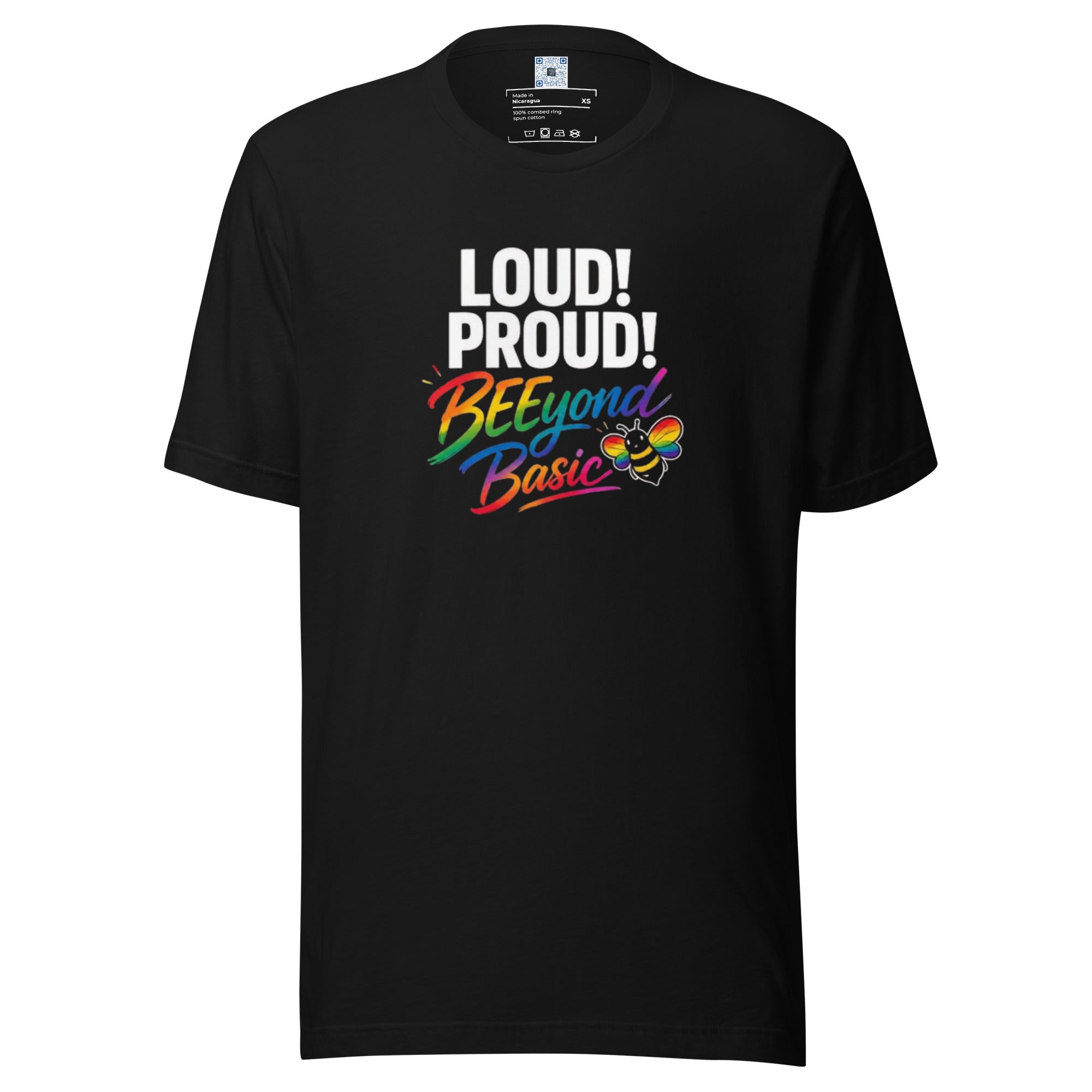 Loud! Proud! BEEyond Basic! Pride graphic t-shirt featuring colorful rainbow-inspired typography on a premium unisex tee.