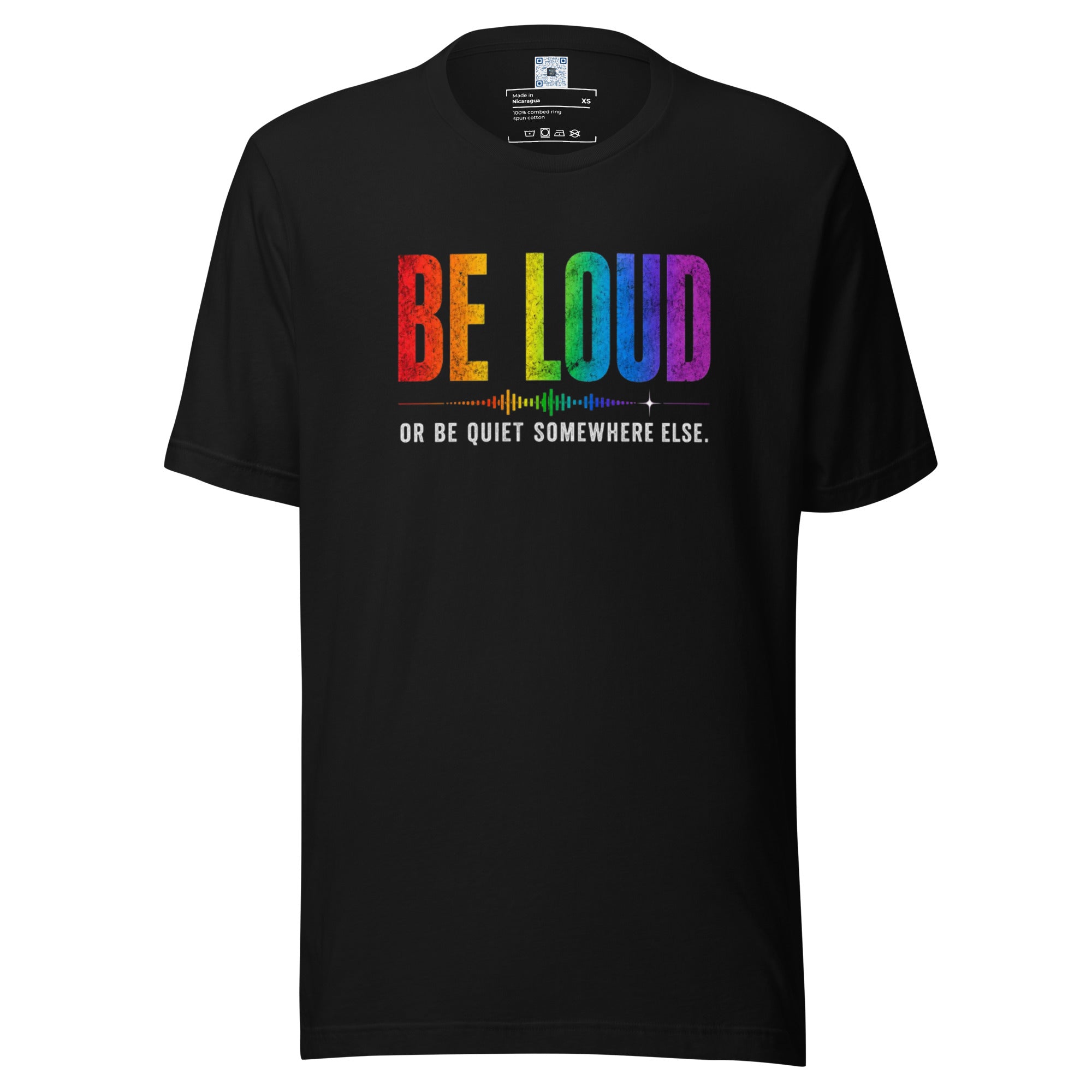 Be Loud Or Be Quiet Somewhere Else Pride graphic t-shirt featuring bold rainbow-inspired typography celebrating confidence, authenticity, and self-expression.