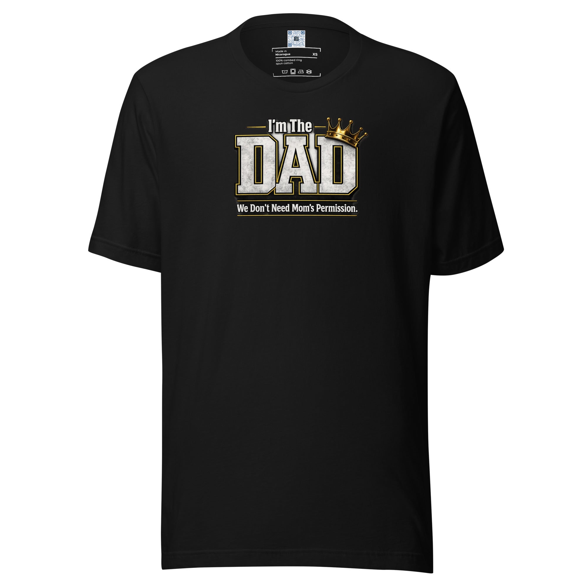 Dads Don't Need Permission graphic t-shirt featuring a bold Father's Day design celebrating confident dads, family leadership, and fatherhood with humor.