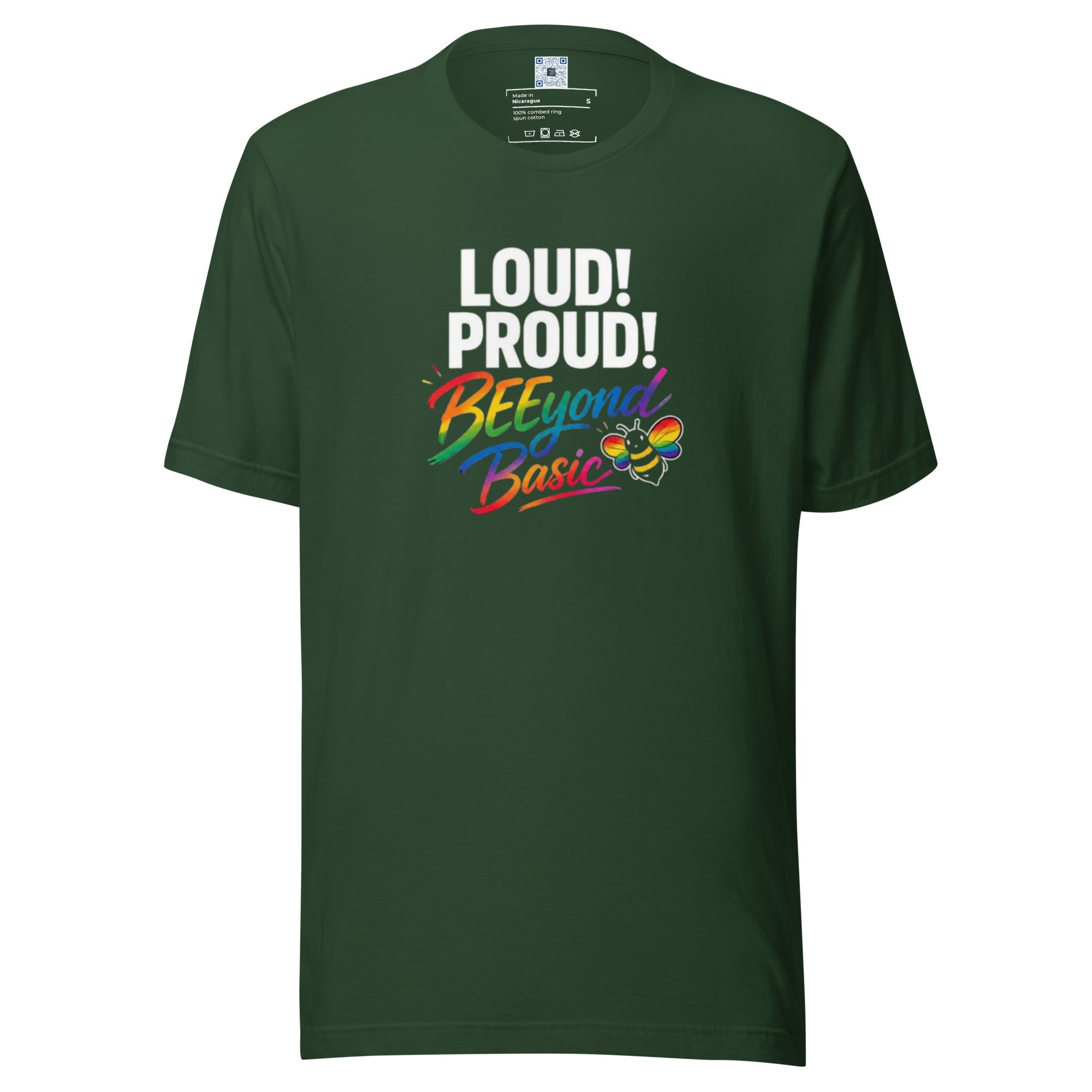 Loud! Proud! BEEyond Basic! Pride graphic t-shirt featuring colorful rainbow-inspired typography on a premium unisex tee.