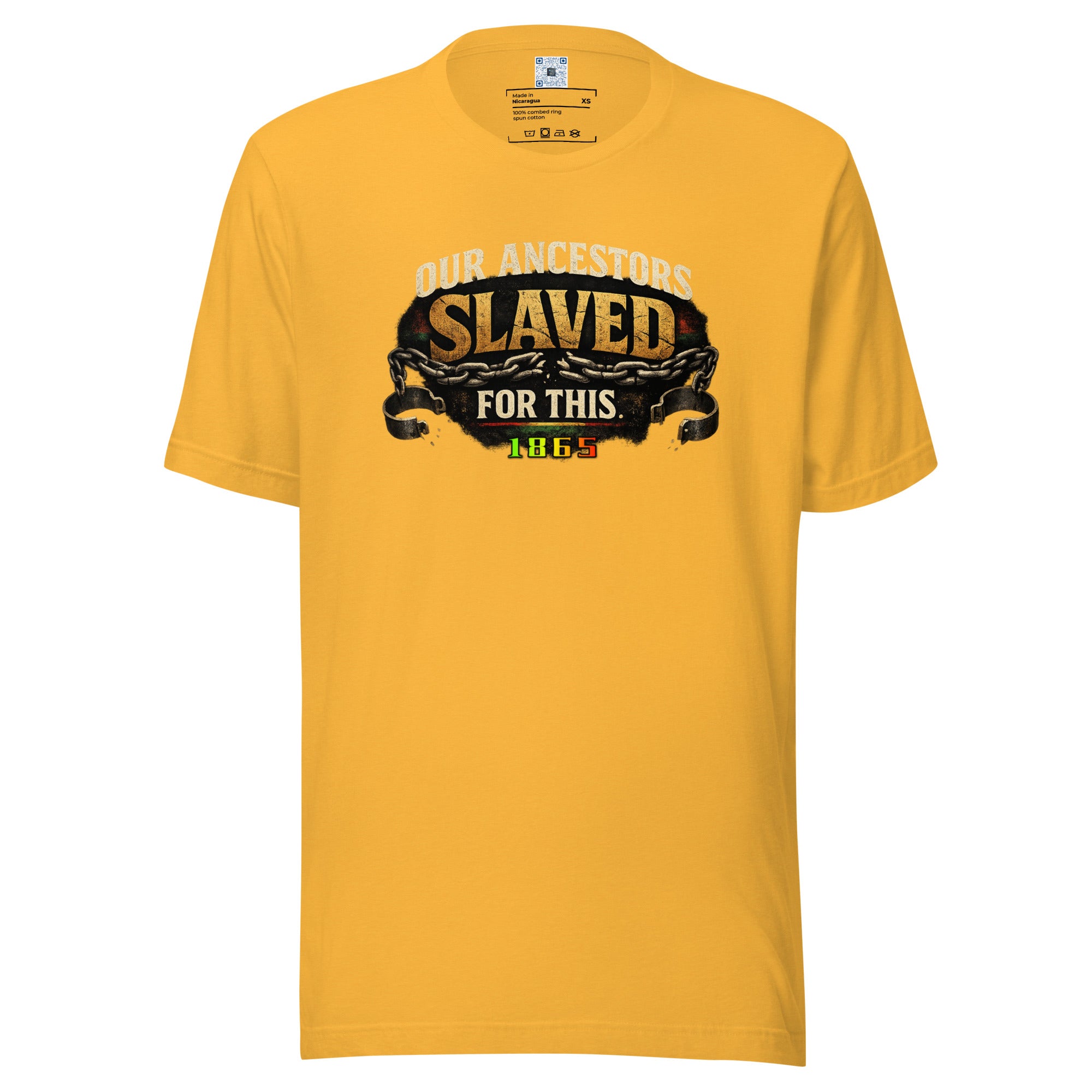 Our Ancestors Slaved For This graphic t-shirt featuring a Juneteenth-inspired design honoring resilience, freedom, sacrifice, and cultural heritage.