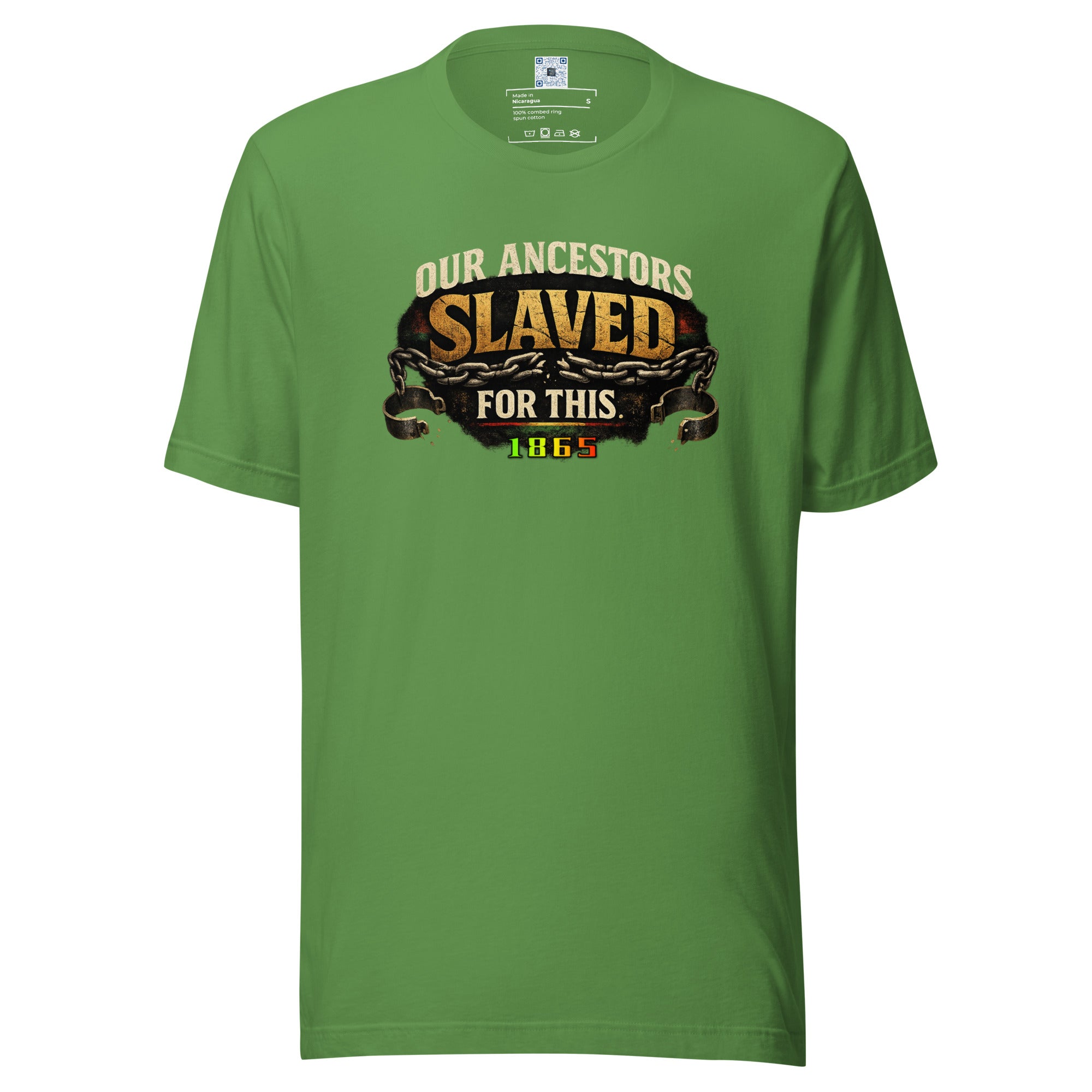 Our Ancestors Slaved For This graphic t-shirt featuring a Juneteenth-inspired design honoring resilience, freedom, sacrifice, and cultural heritage.