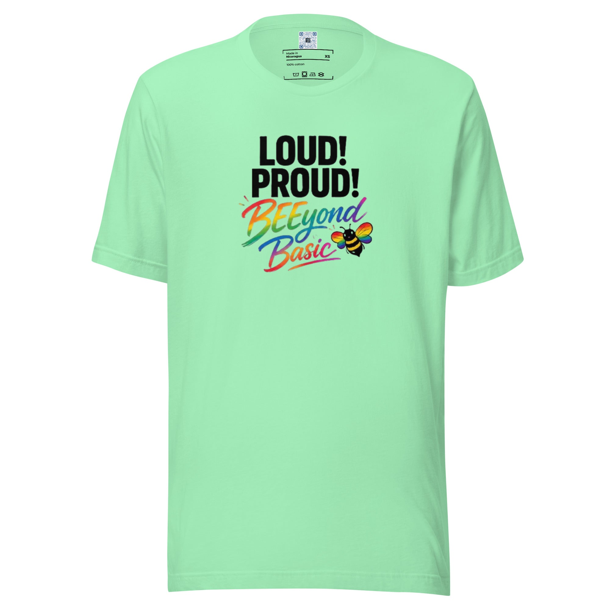 Loud! Proud! BEEyond Basic! Pride graphic t-shirt featuring colorful rainbow-inspired typography on a premium unisex tee.