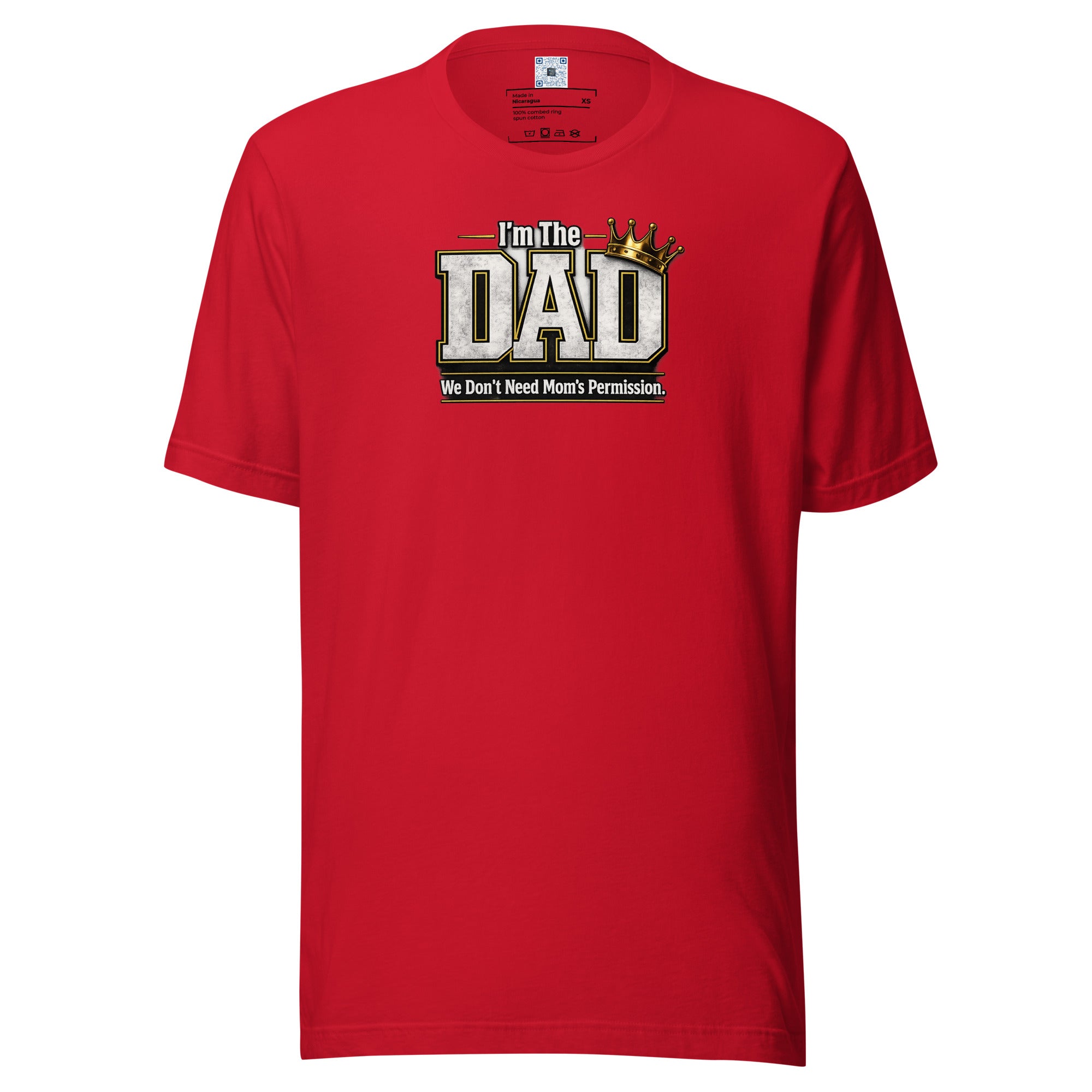 Dads Don't Need Permission graphic t-shirt featuring a bold Father's Day design celebrating confident dads, family leadership, and fatherhood with humor.