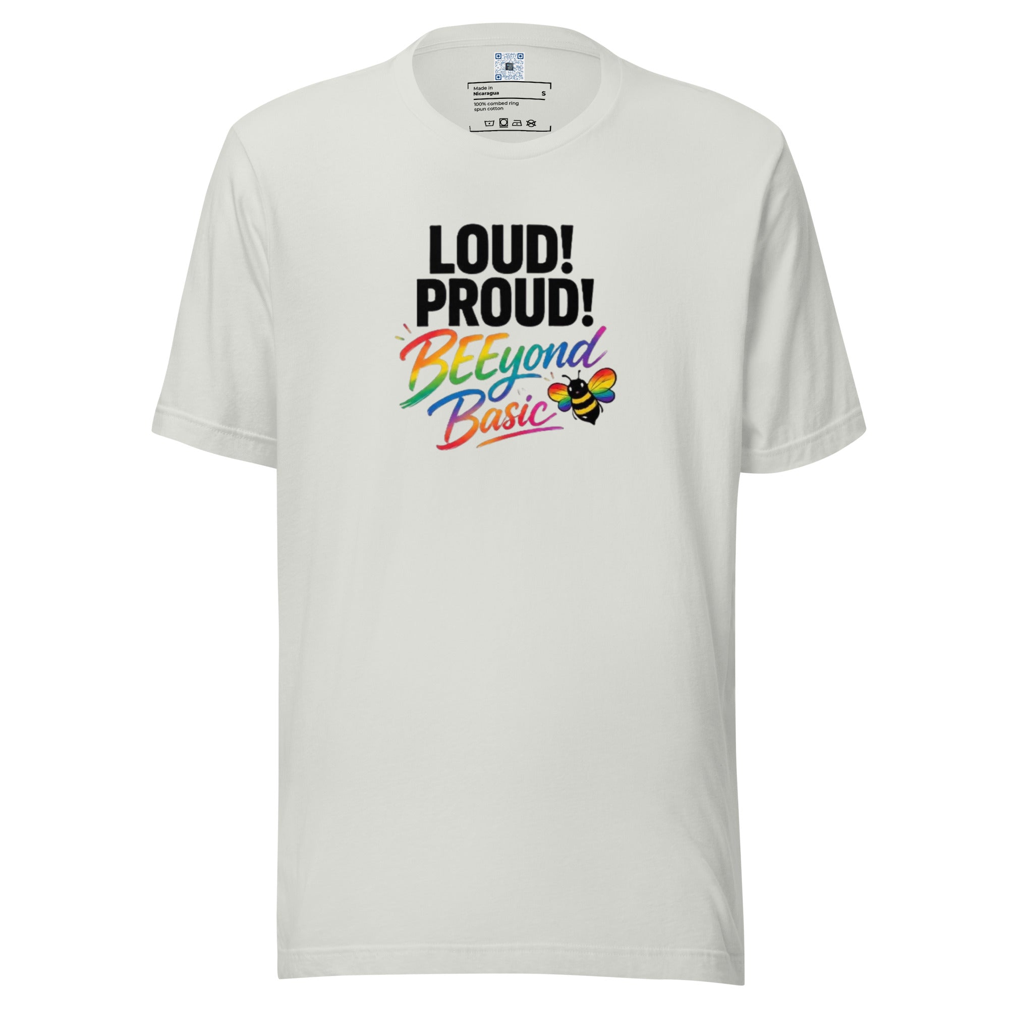 Loud! Proud! BEEyond Basic! Pride graphic t-shirt featuring colorful rainbow-inspired typography on a premium unisex tee.