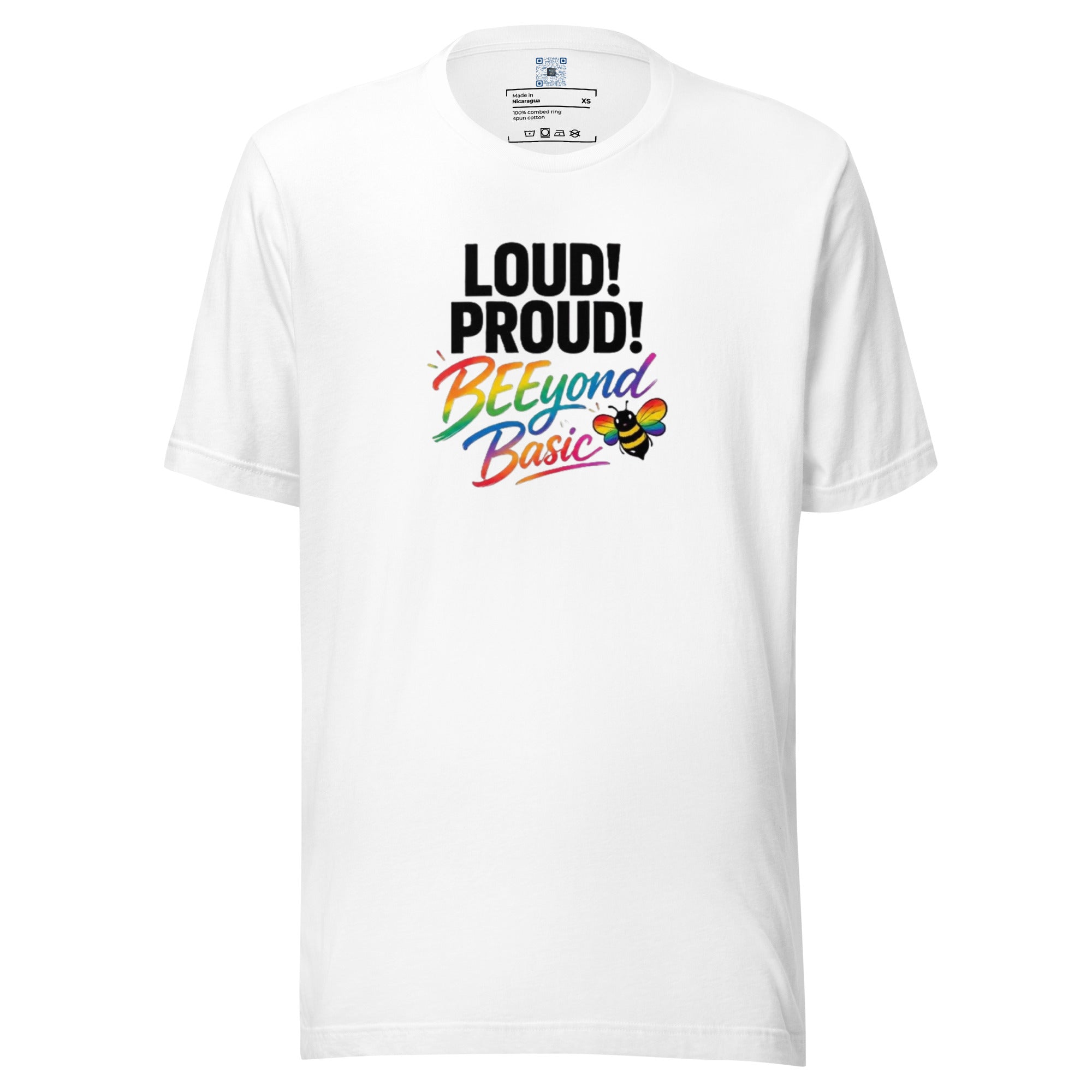 Loud! Proud! BEEyond Basic! Pride graphic t-shirt featuring colorful rainbow-inspired typography on a premium unisex tee.