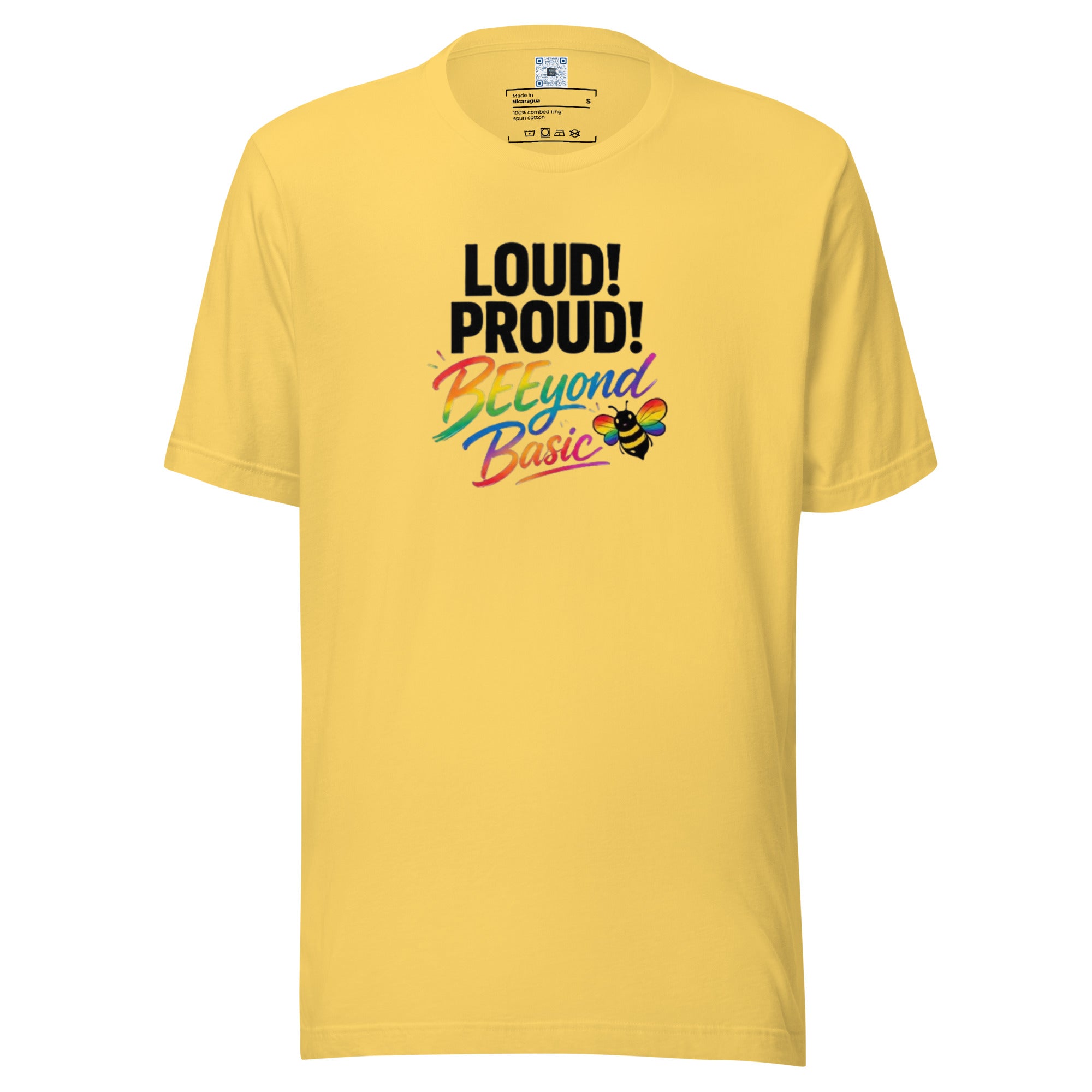 Loud! Proud! BEEyond Basic! Pride graphic t-shirt featuring colorful rainbow-inspired typography on a premium unisex tee.