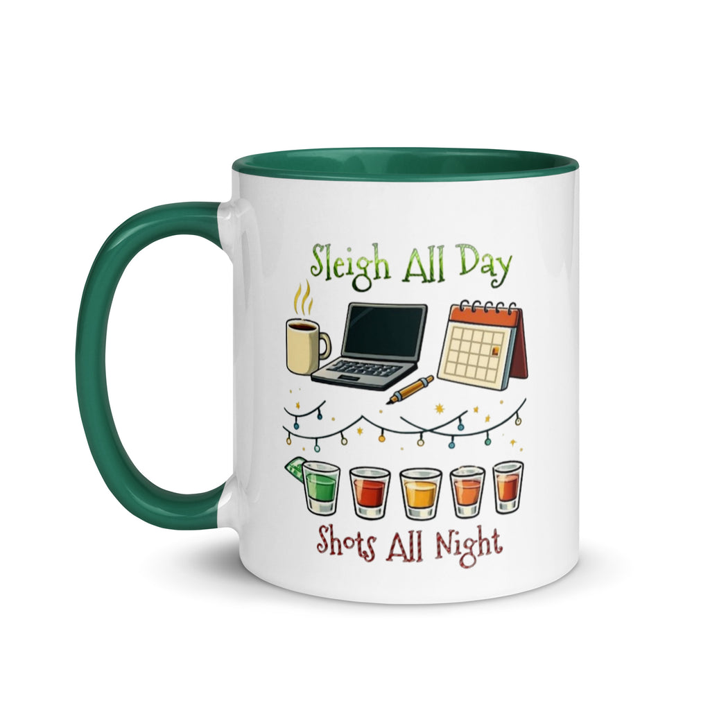 Holiday mug with “Sleigh All Day Shots All Night” design.