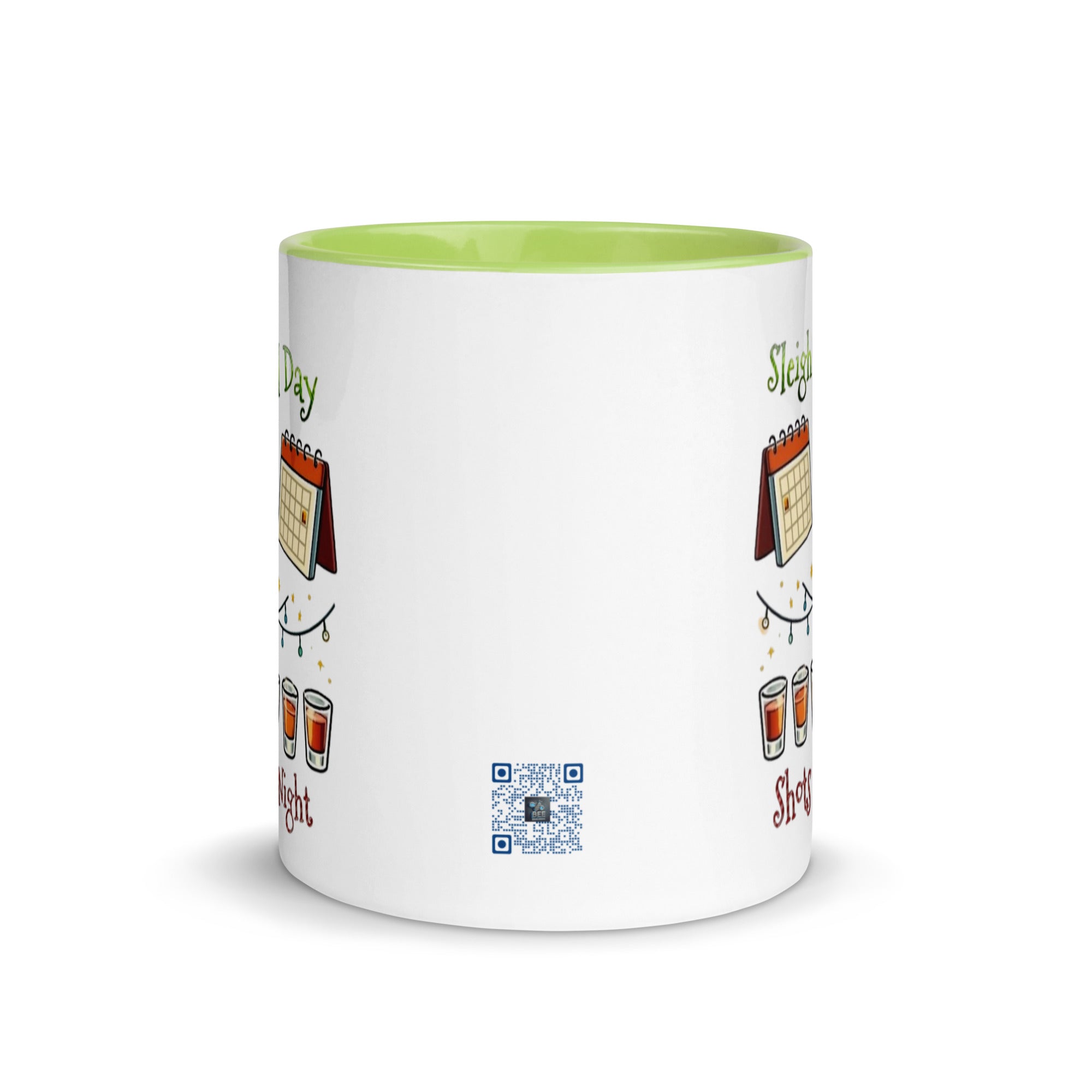 Holiday mug with “Sleigh All Day Shots All Night” design.