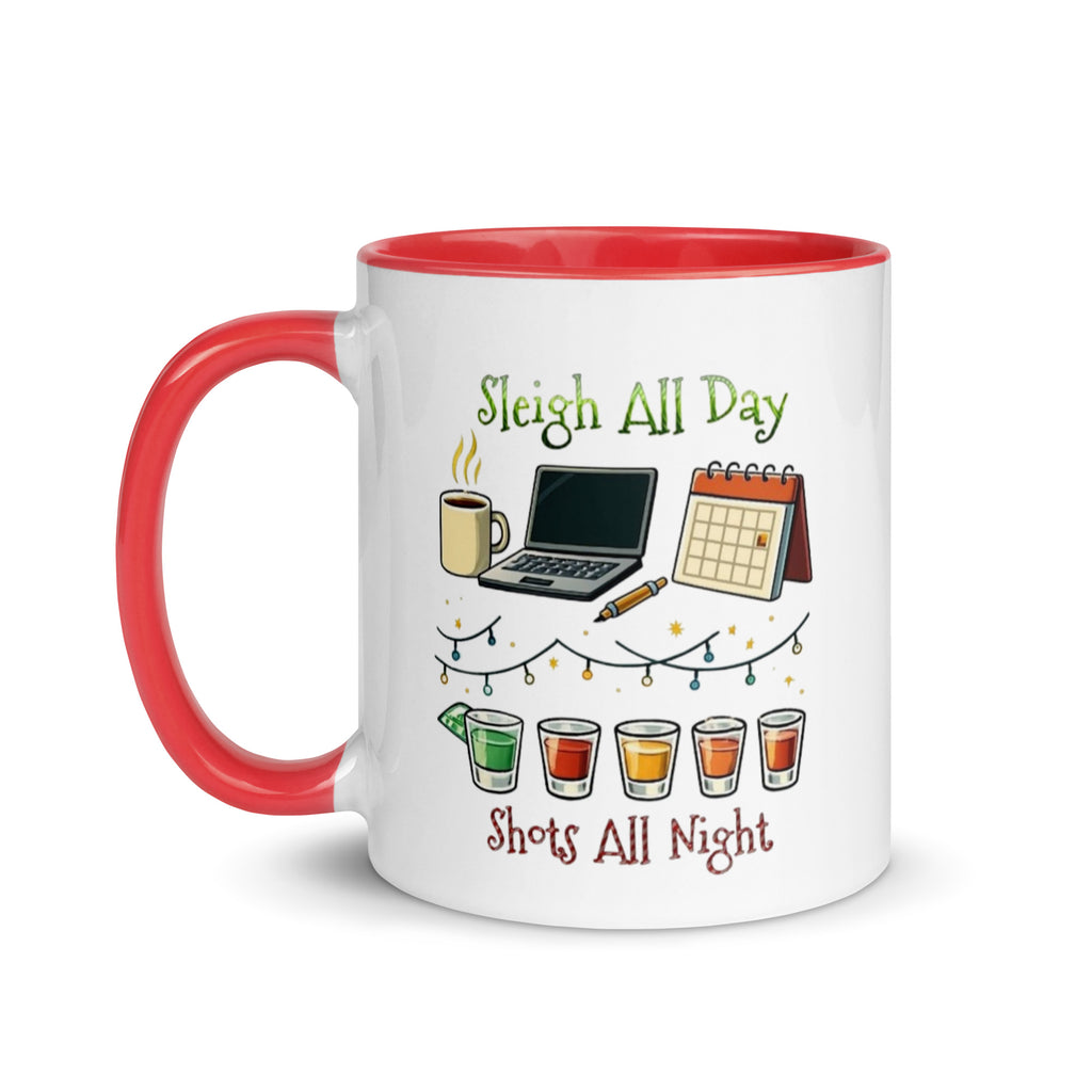 Holiday mug with “Sleigh All Day Shots All Night” design.