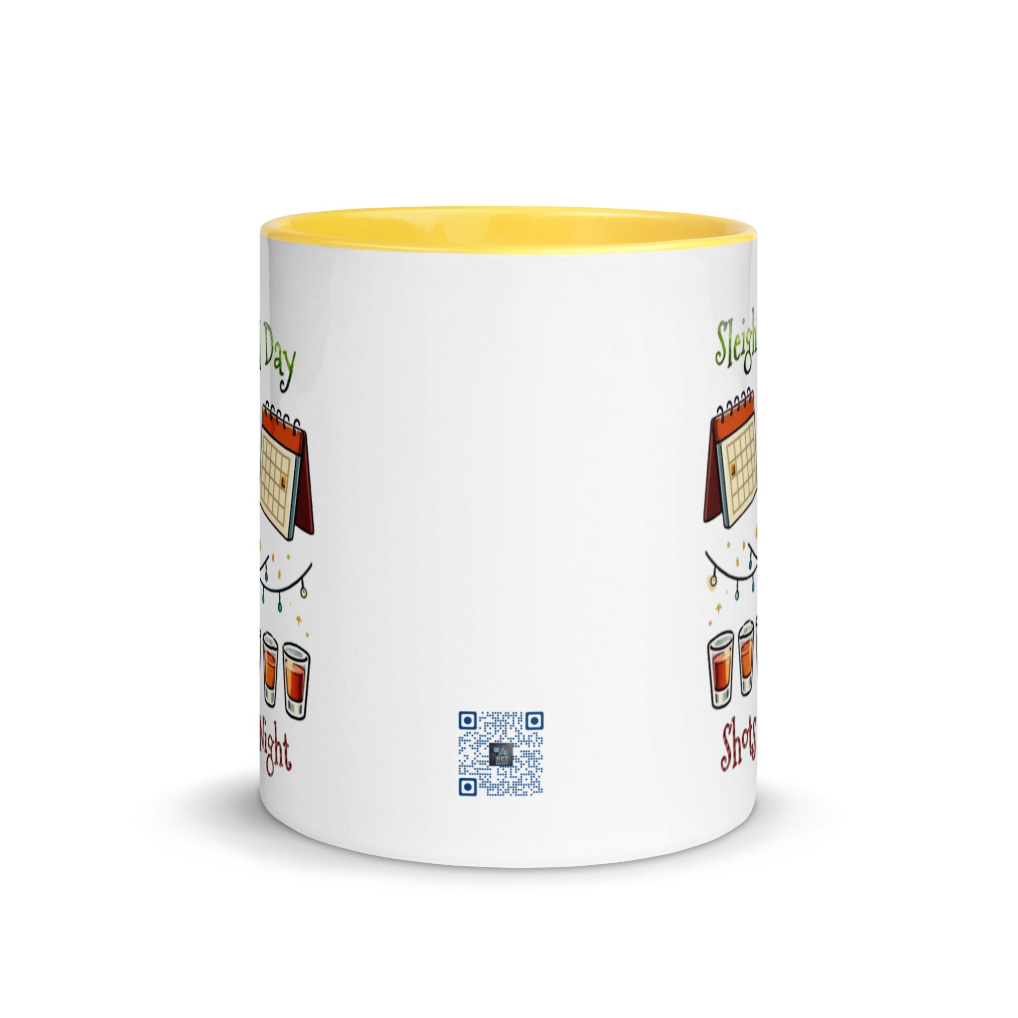 Holiday mug with “Sleigh All Day Shots All Night” design.