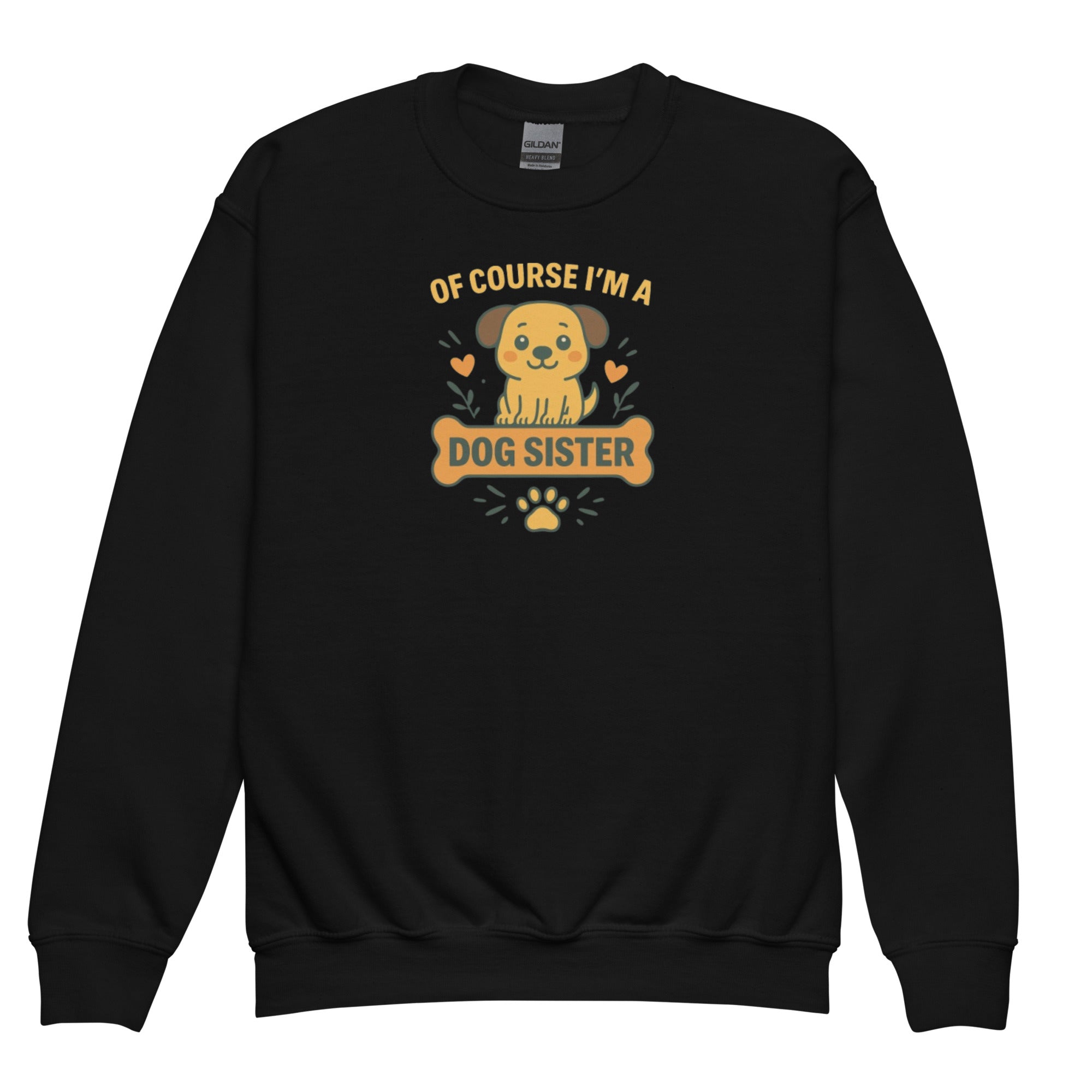 Dog Sister sweatshirt with bold pet parent graphic on the front